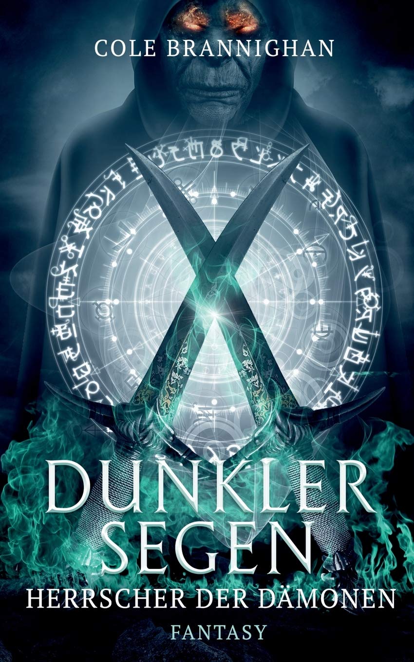 Dunkler Segen: Herrscher der Dämonen (Sternenklingen Saga) Historical Fiction
