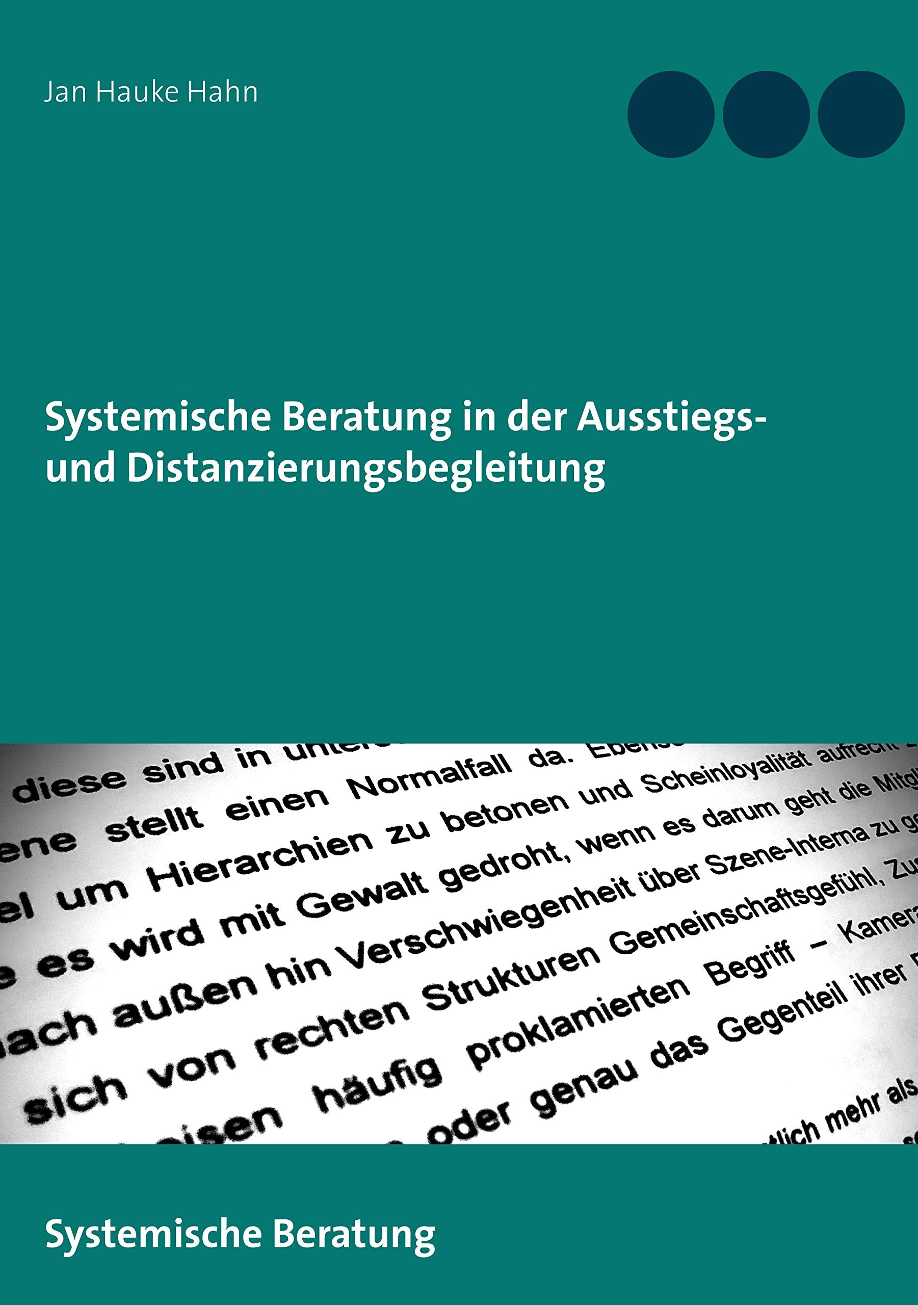 Systemische Beratung in der Ausstiegs- und Distanzierungsbegleitung Learning & Reference