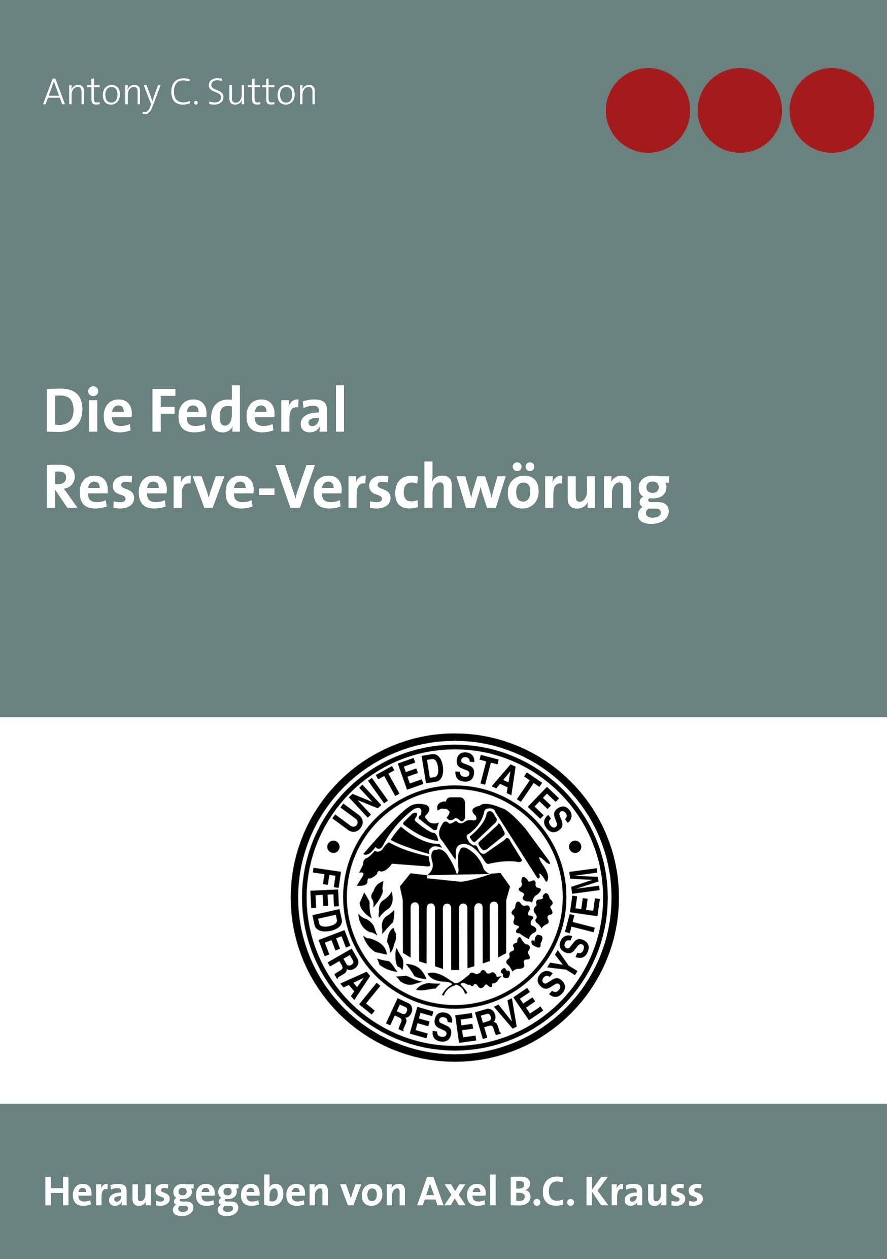 Die Federal Reserve-Verschwörung Law