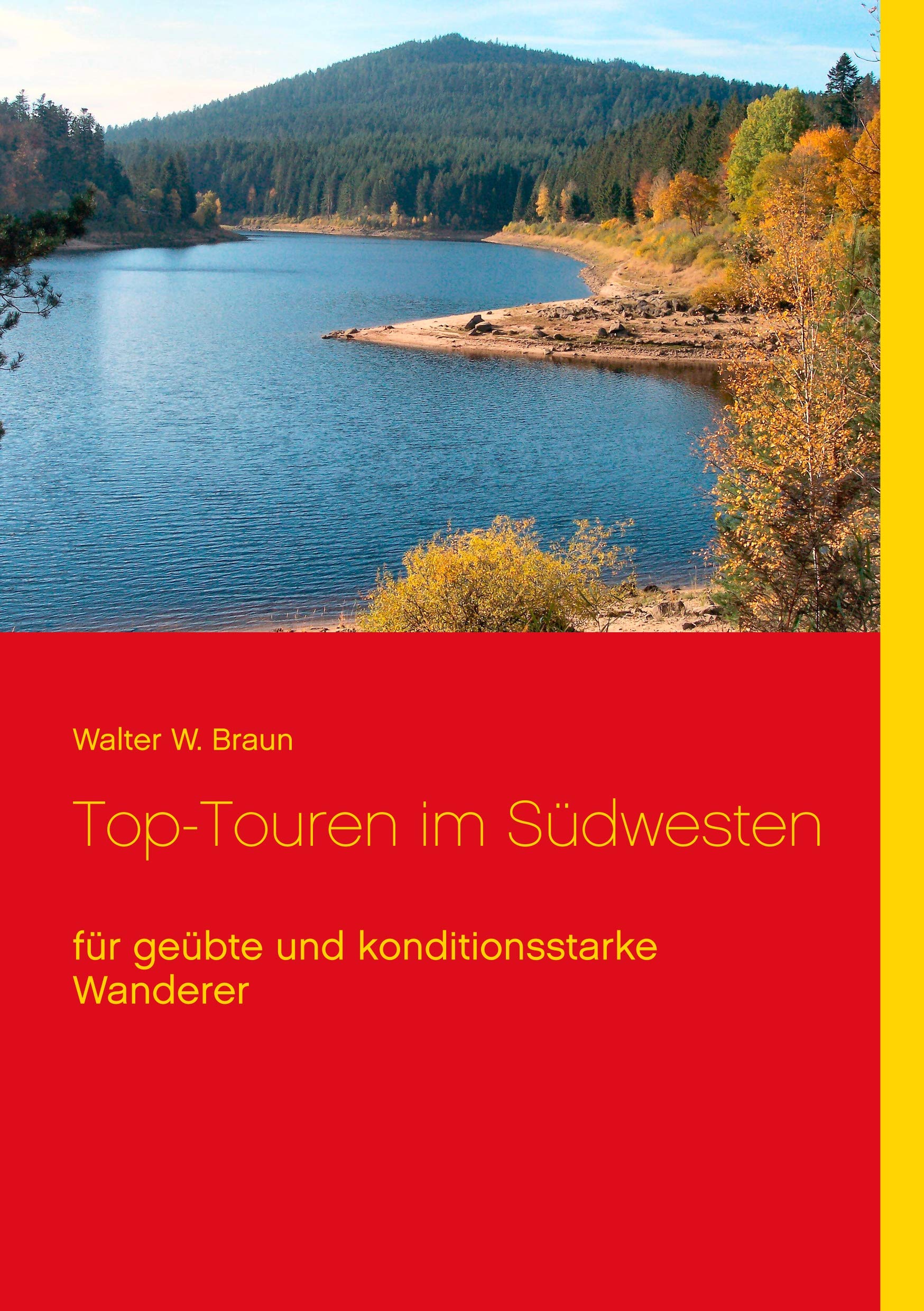 Top-Touren im Südwesten: für geübte und konditionsstarke Wanderer Leisure, Home & Garden
