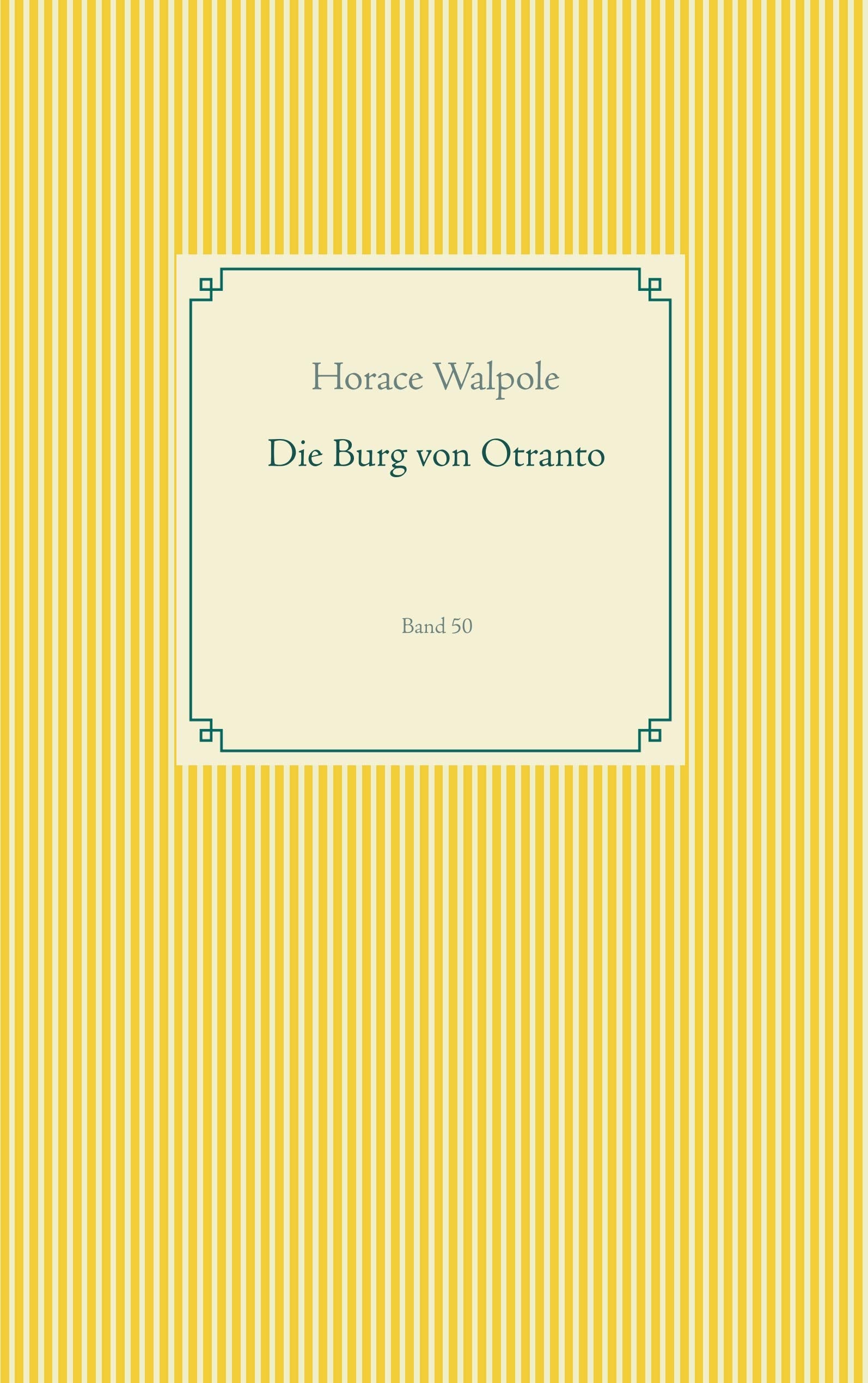Die Burg von Otranto: Band 50 (Taschenbuch-Literatur-Klassiker) Contemporary literature