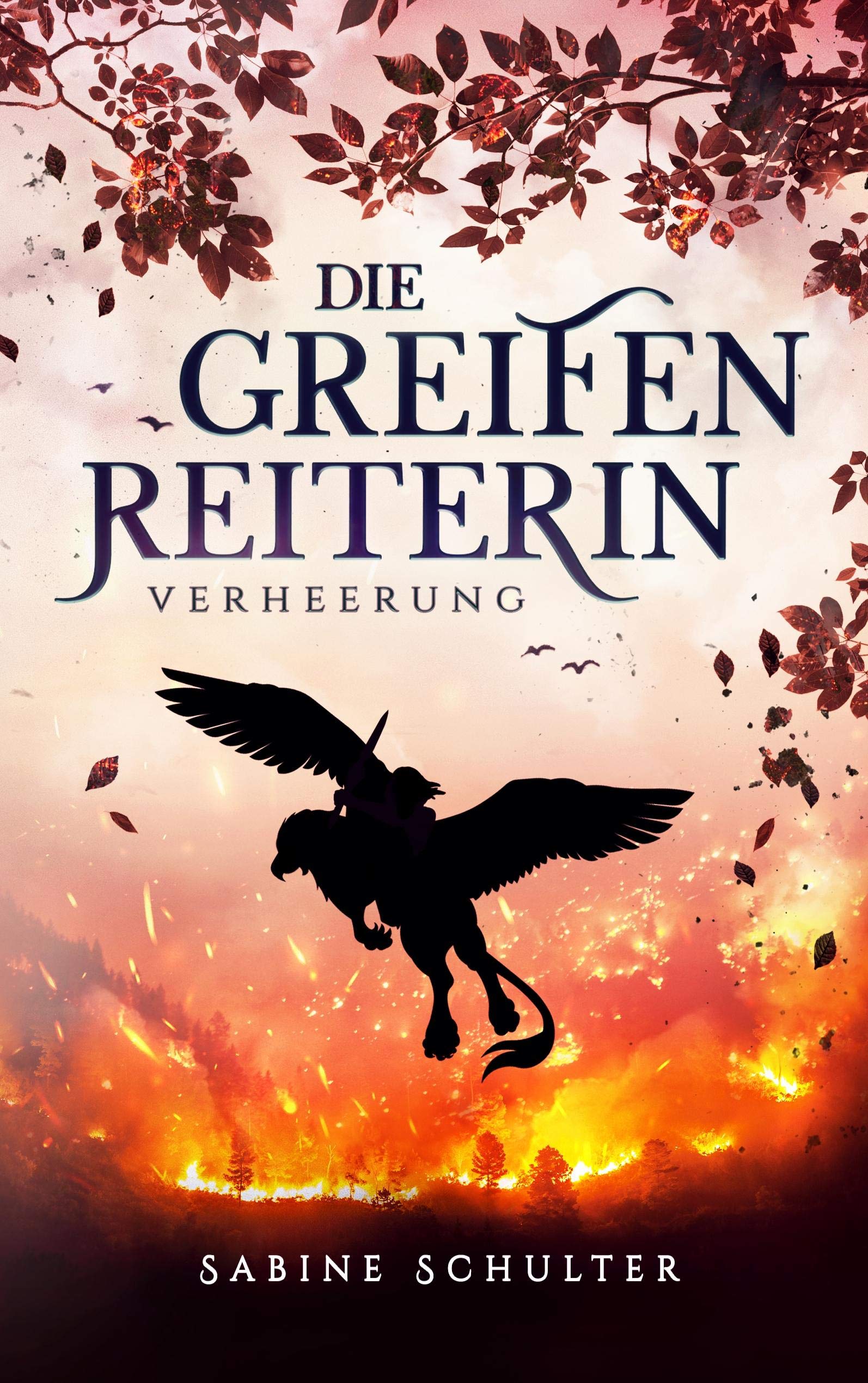 Die Greifenreiterin 3: Verheerung Historical Fiction