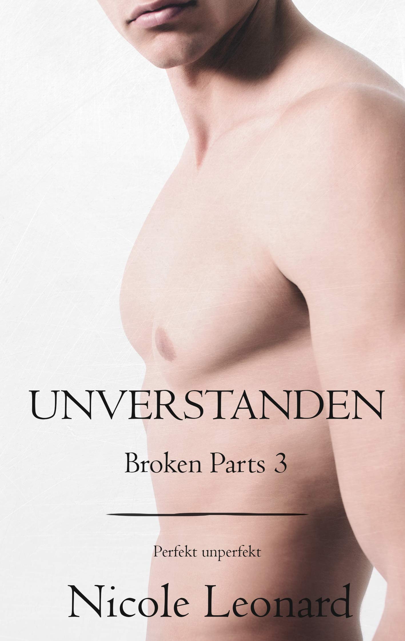 Unverstanden (Broken Parts, Band 3) Contemporary literature