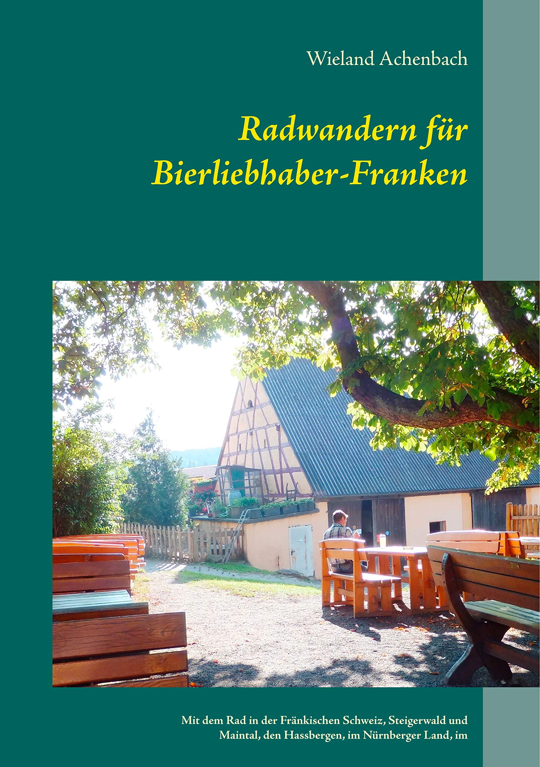 Radwandern für Bierliebhaber-Franken book