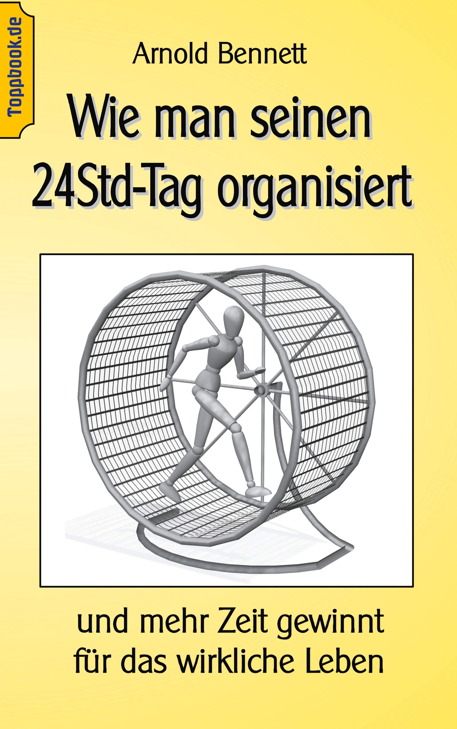 Wie man seinen 24Std-Tag organisiert Business, Finance & Career