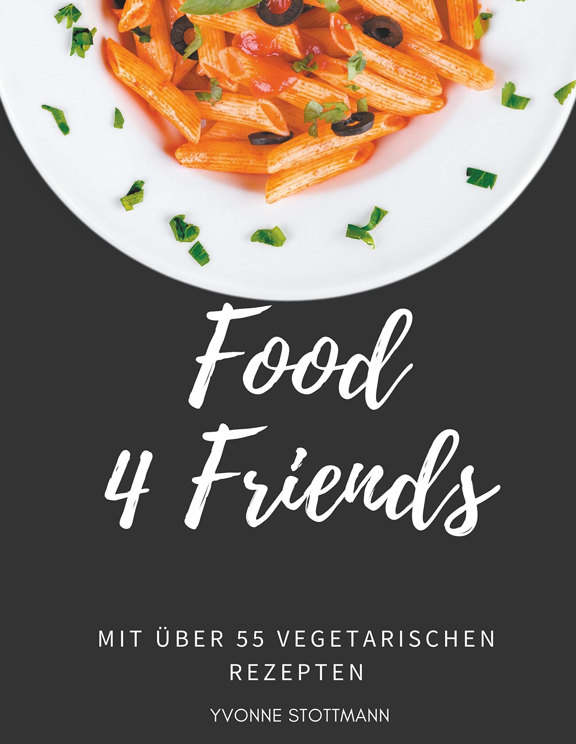 Food 4 Friends: über 50 vegetarische Rezepte Leisure, Home & Garden