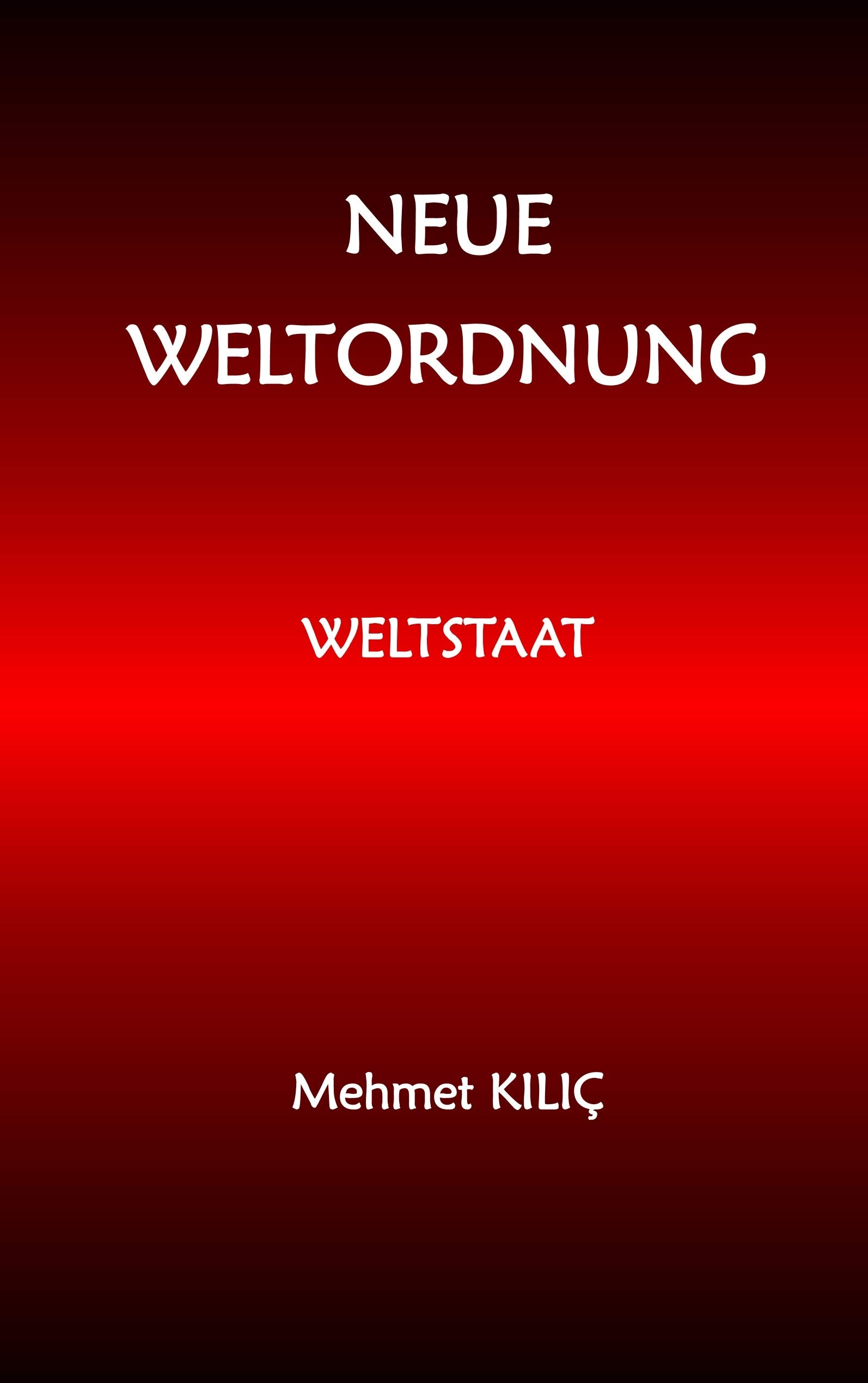 Neue Weltordnung Contemporary literature