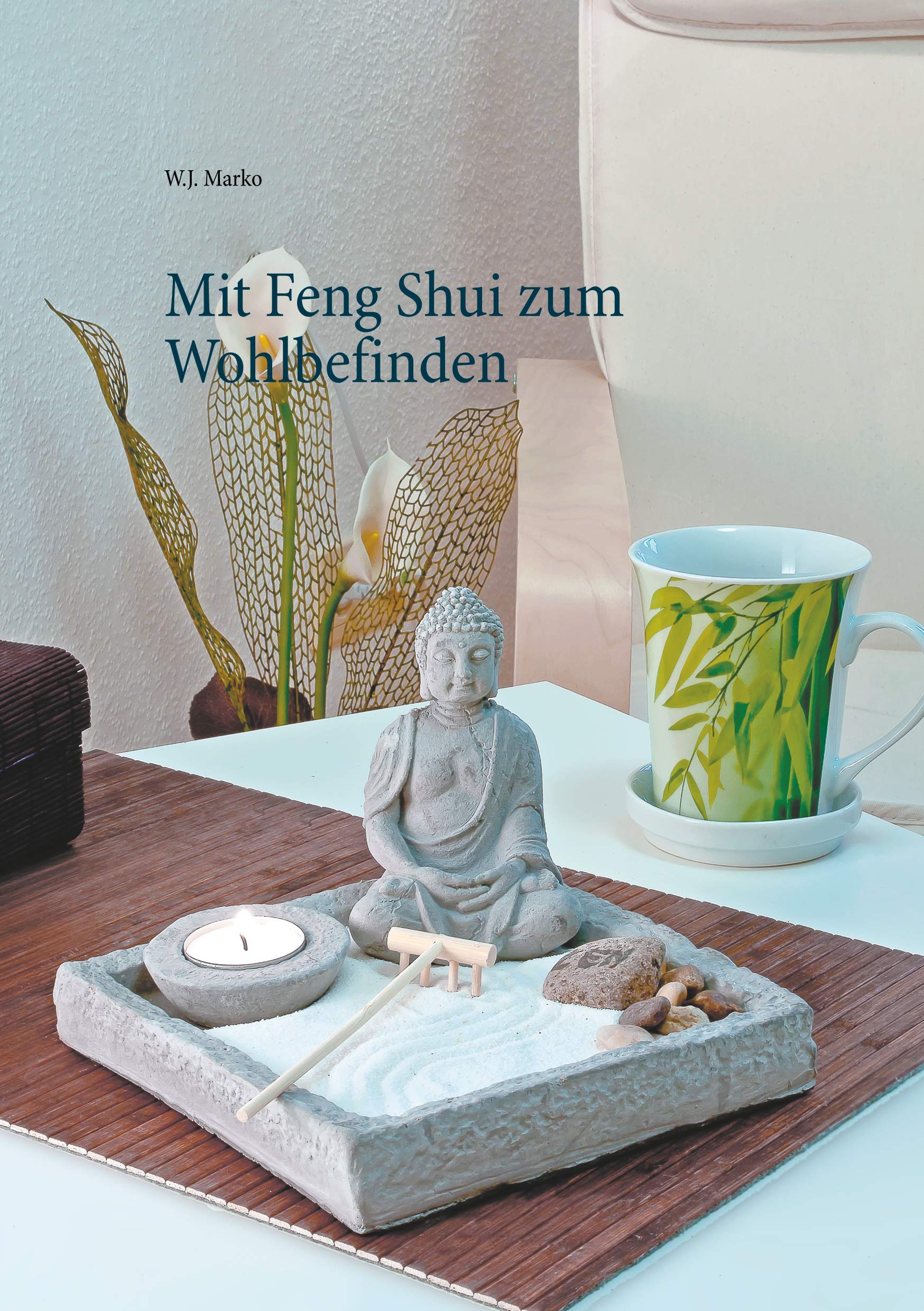 Mit Feng Shui zum Wohlbefinden Hobbies & Crafts