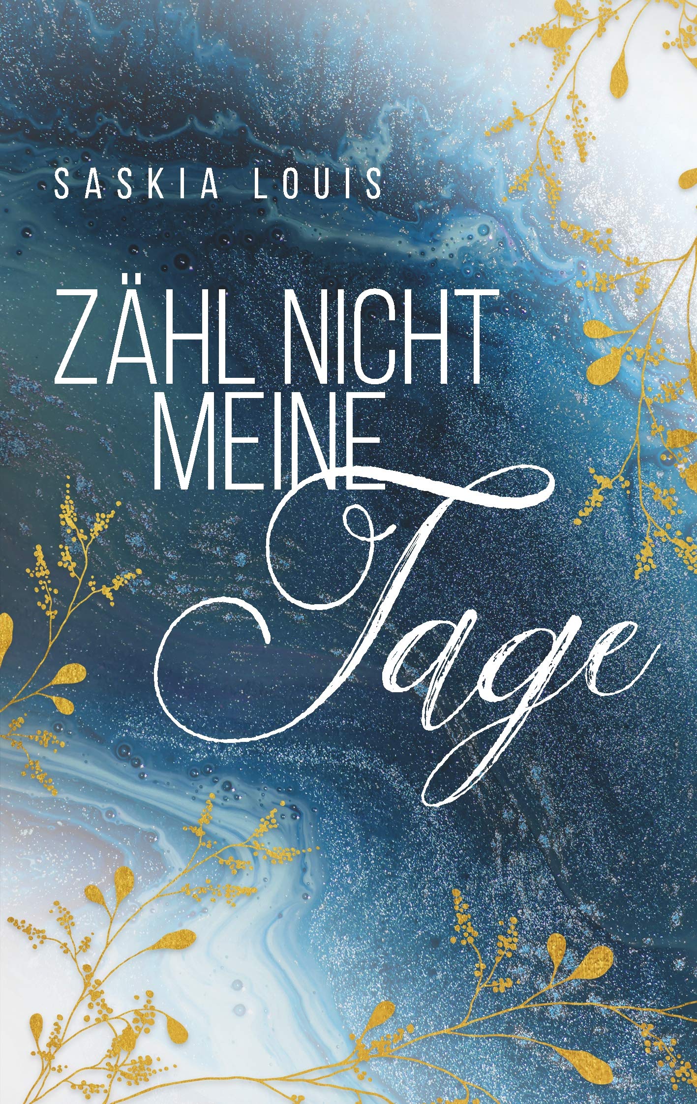 Zähl nicht meine Tage Contemporary literature