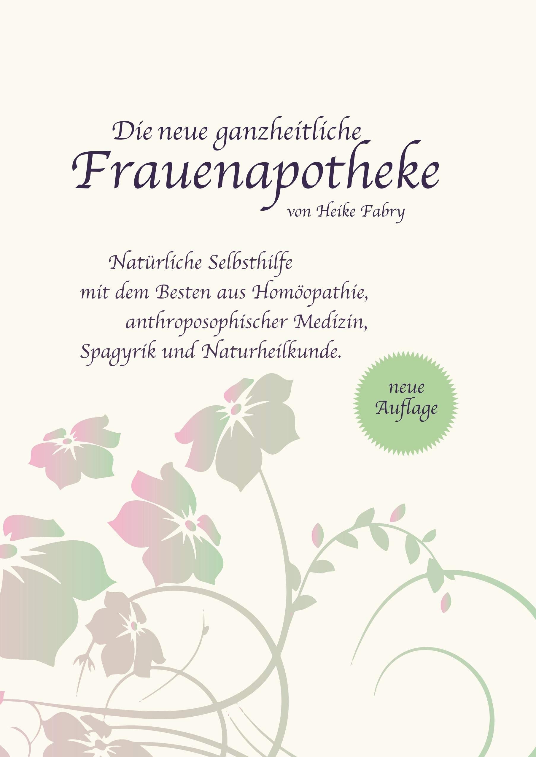 Die neue ganzheitliche Frauenapotheke book