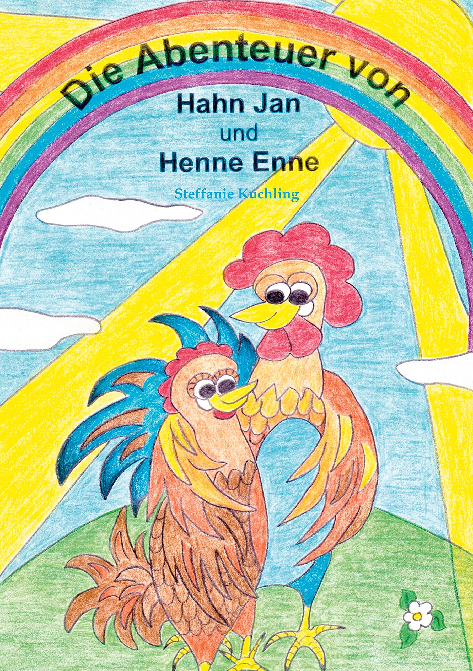 Die Abenteuer von Hahn Jan und Henne Enne book