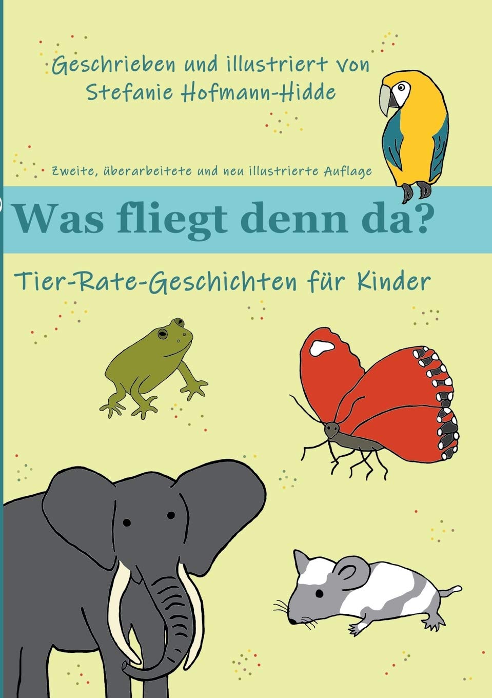 Was fliegt denn da?: Tier-Rate-Buch für Kinder Novels & Short Stories