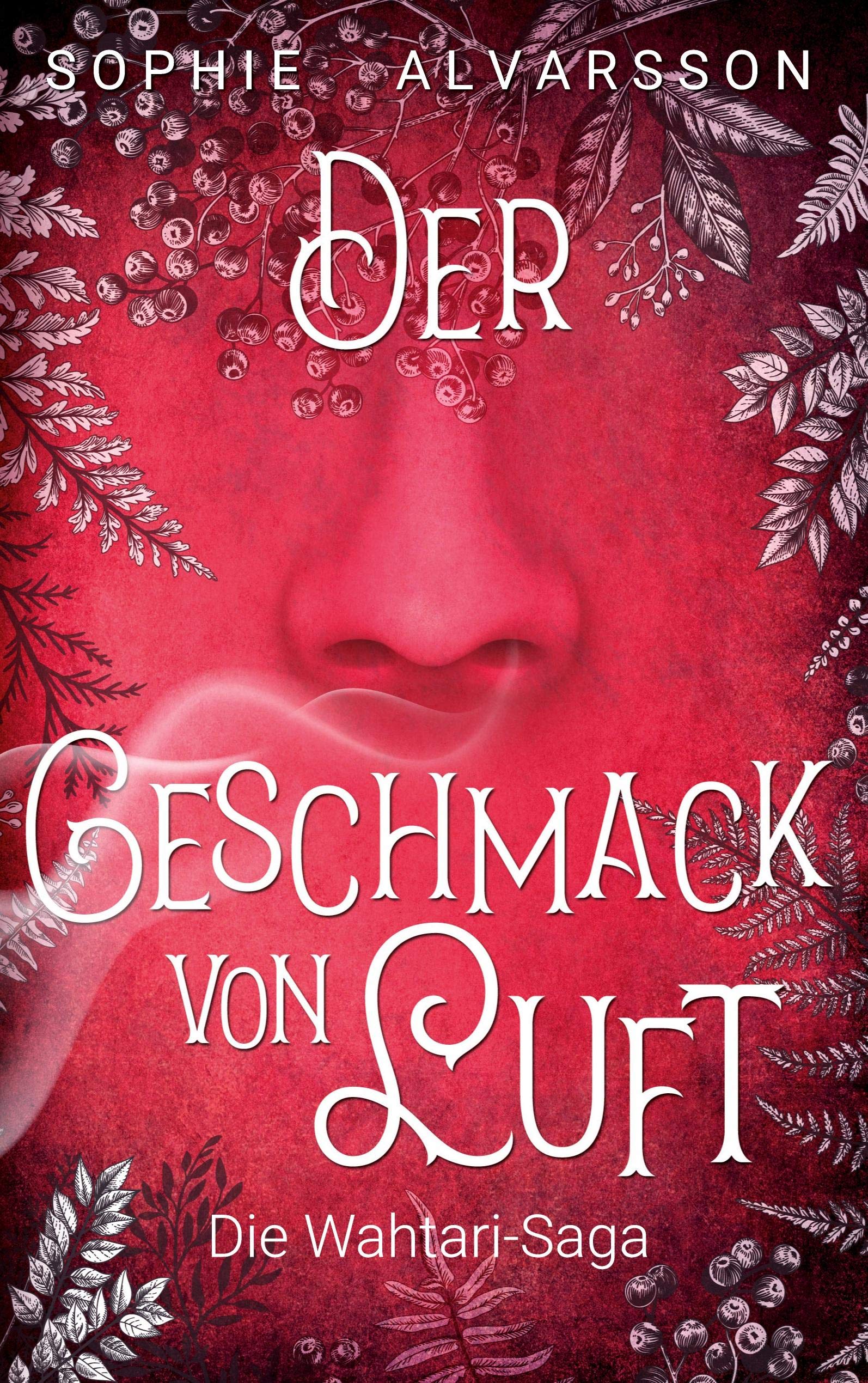 Die Wahtari-Saga Historical Fiction