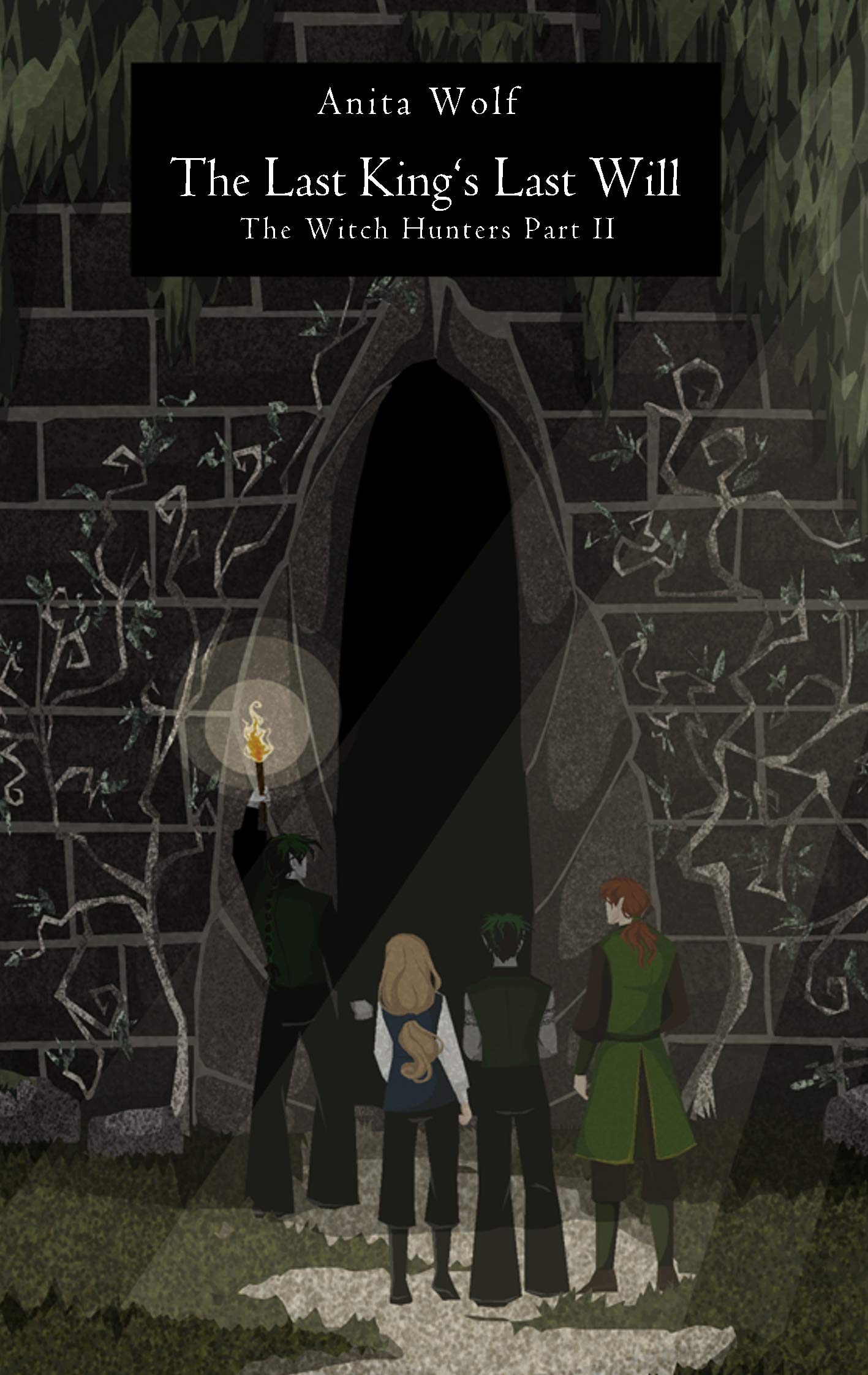 The Last King's Last Will: The Witch Hunters Part II Historical Fiction