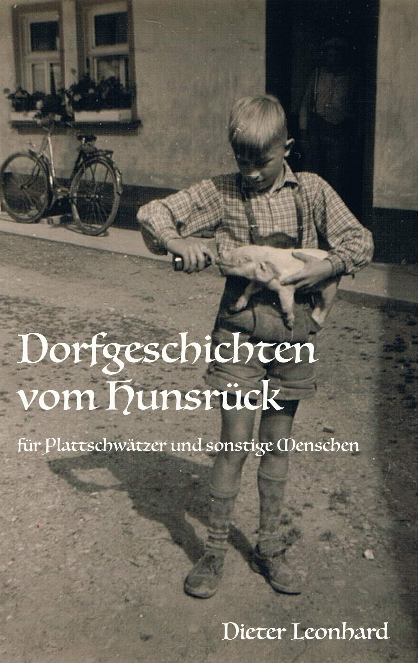 Dorfgeschichten vom Hunsrück Hobbies & Crafts