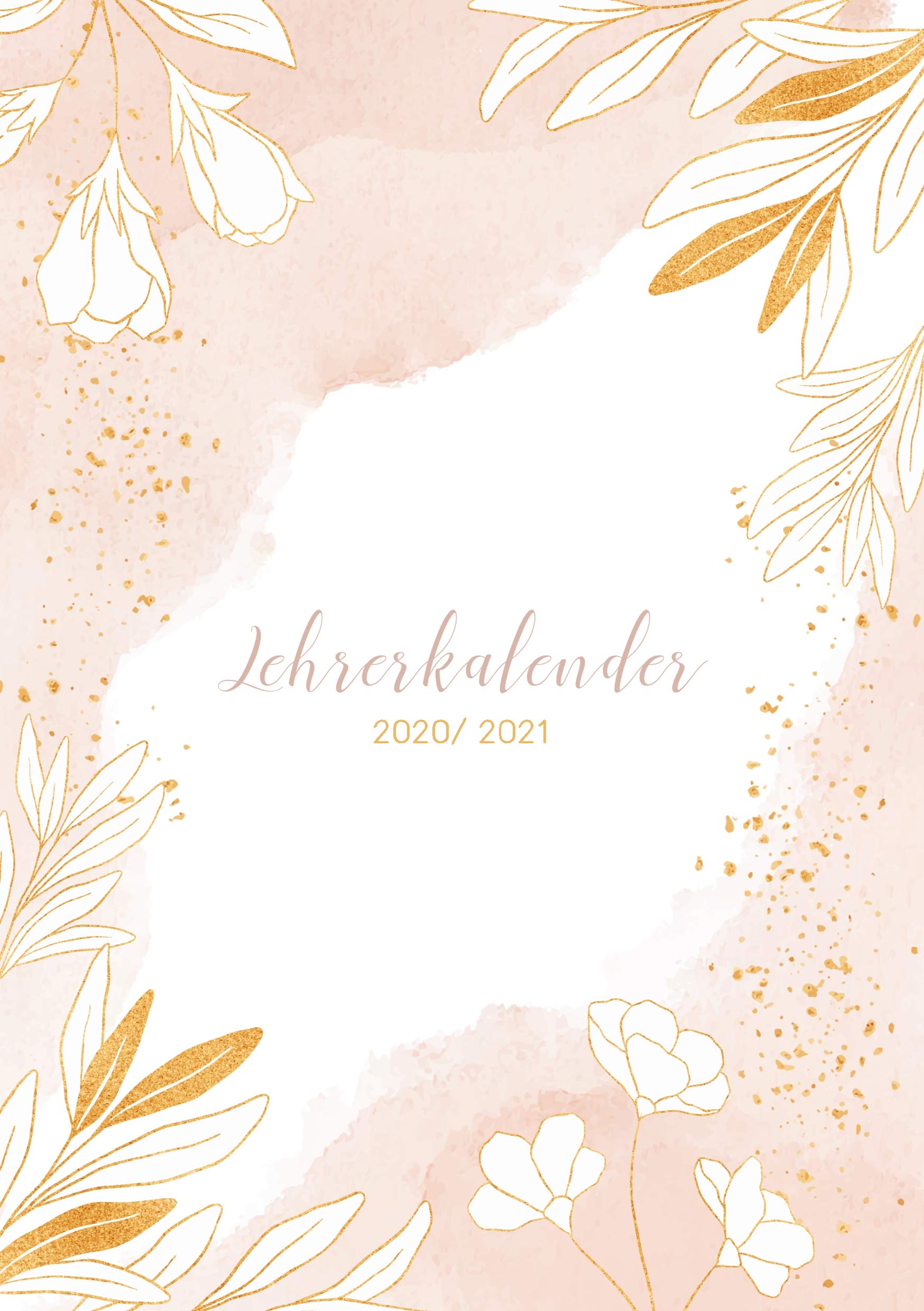 Lehrerkalender 2020 2021 - A5 Lehrerplaner, Schulplaner und Kalender für das neue Schuljahr von August 2020 bis Juli 2021: Ideal als Lehrer Geschenk Living & Furnishing