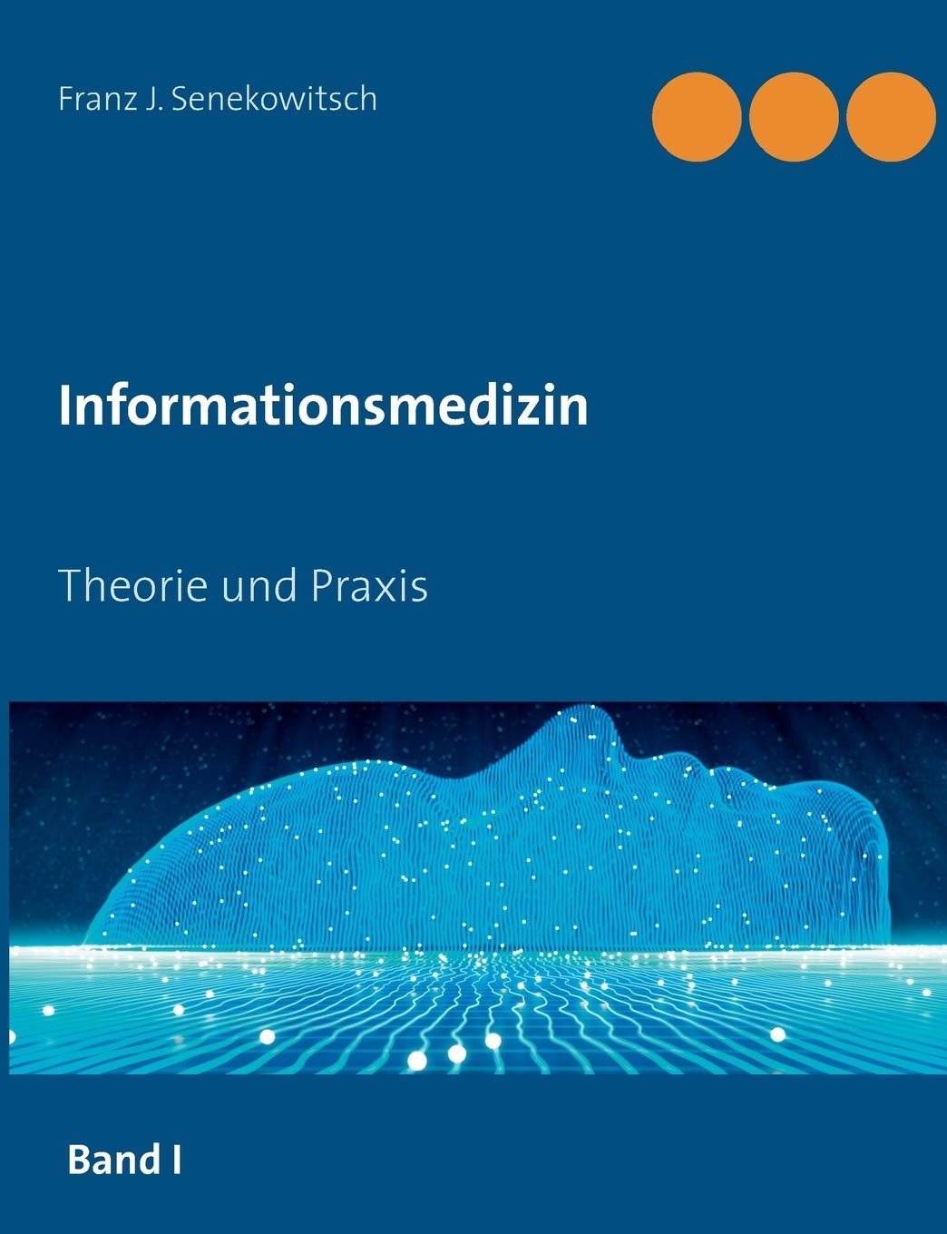 Informationsmedizin: Theorie und Praxis Medicine