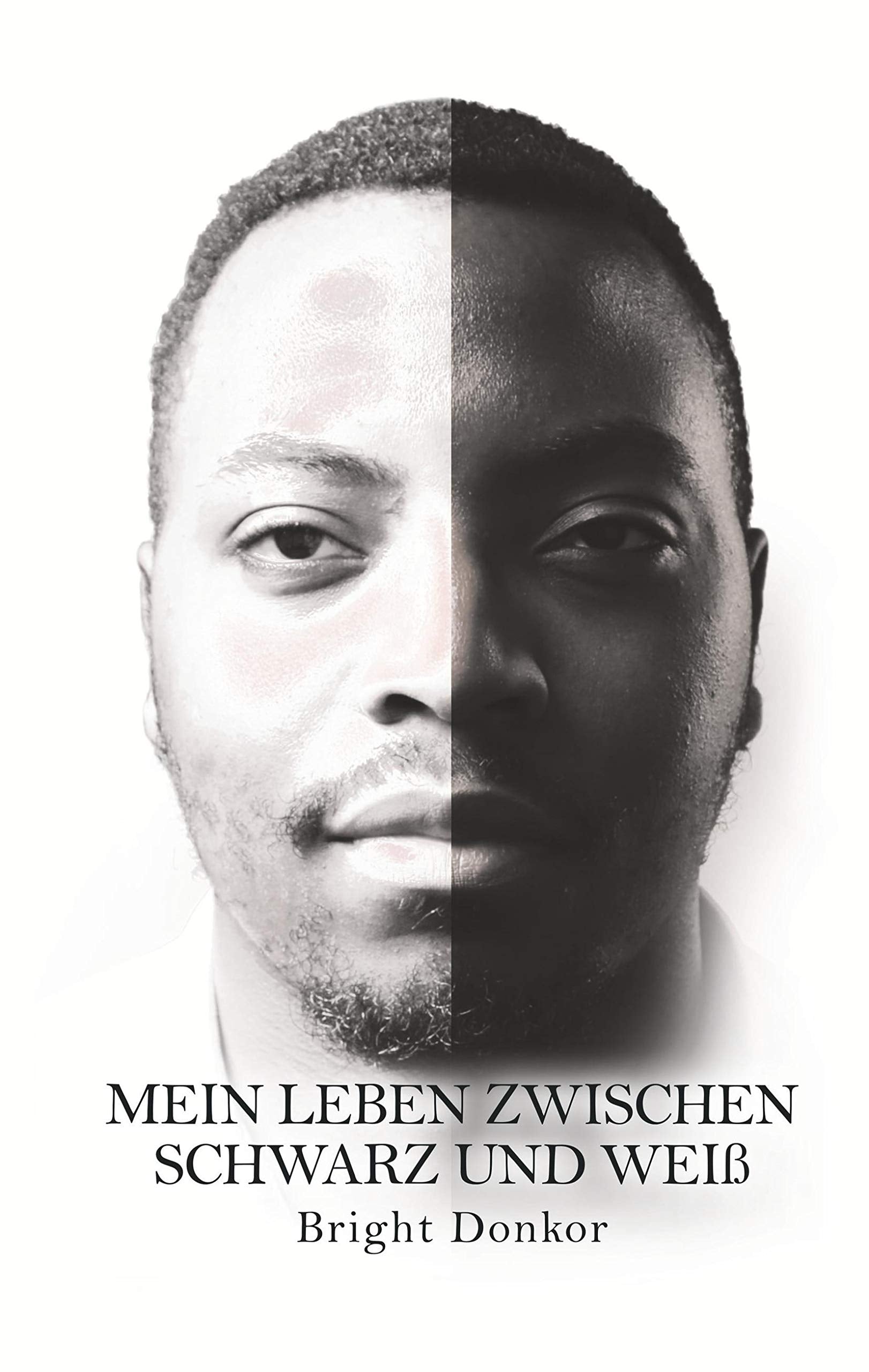 Mein Leben zwischen Schwarz und Weiß Politics & Society