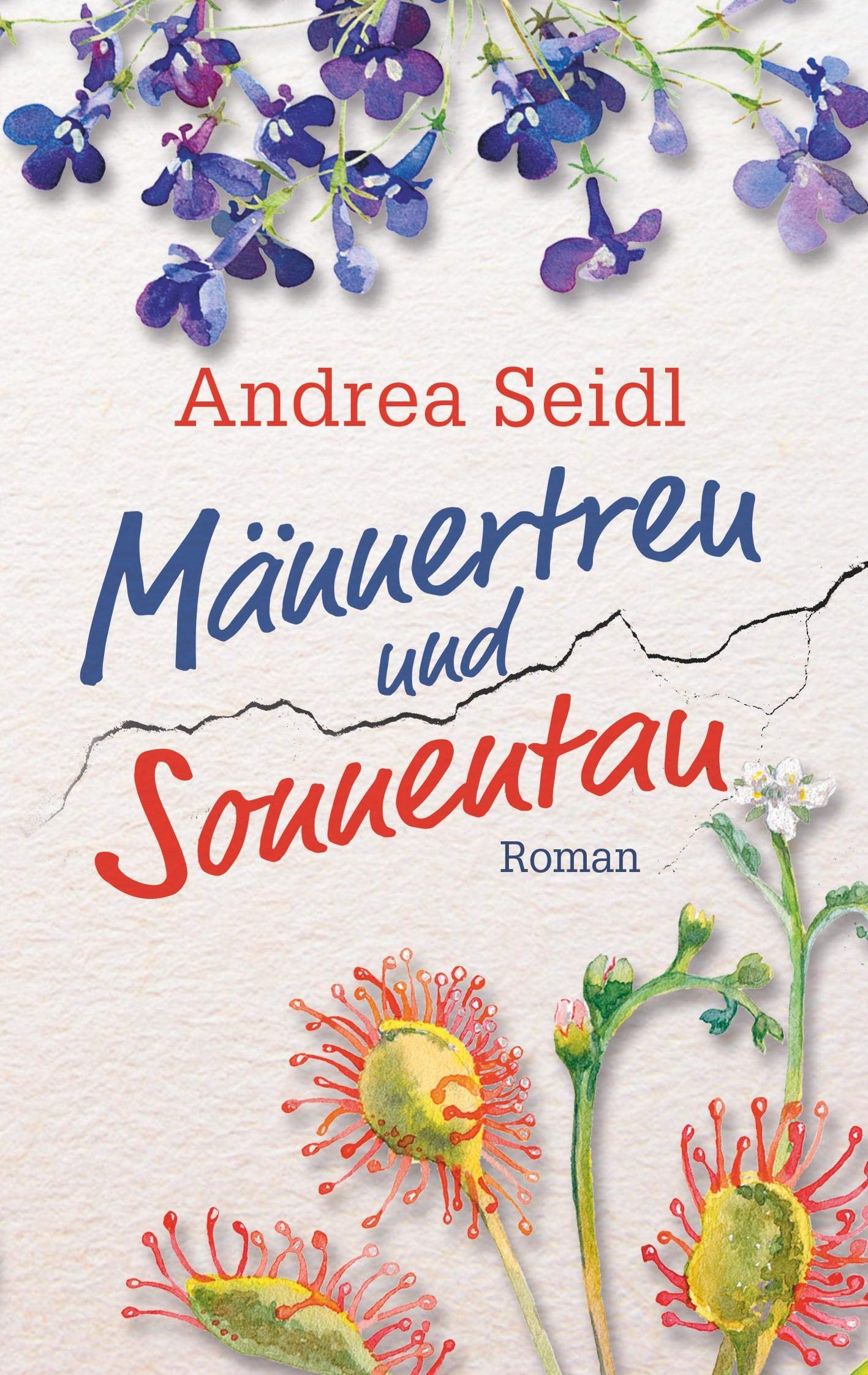 Männertreu und Sonnentau Contemporary literature