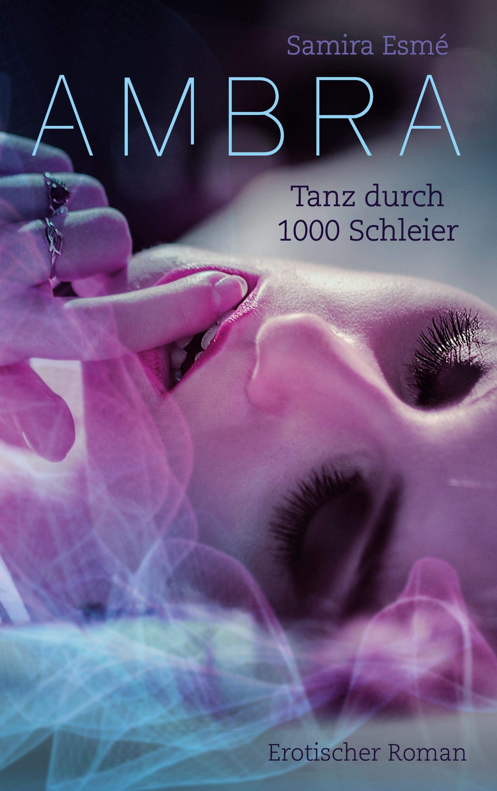 Ambra. Tanz durch 1000 Schleier: Ein erotischer Roman Contemporary literature