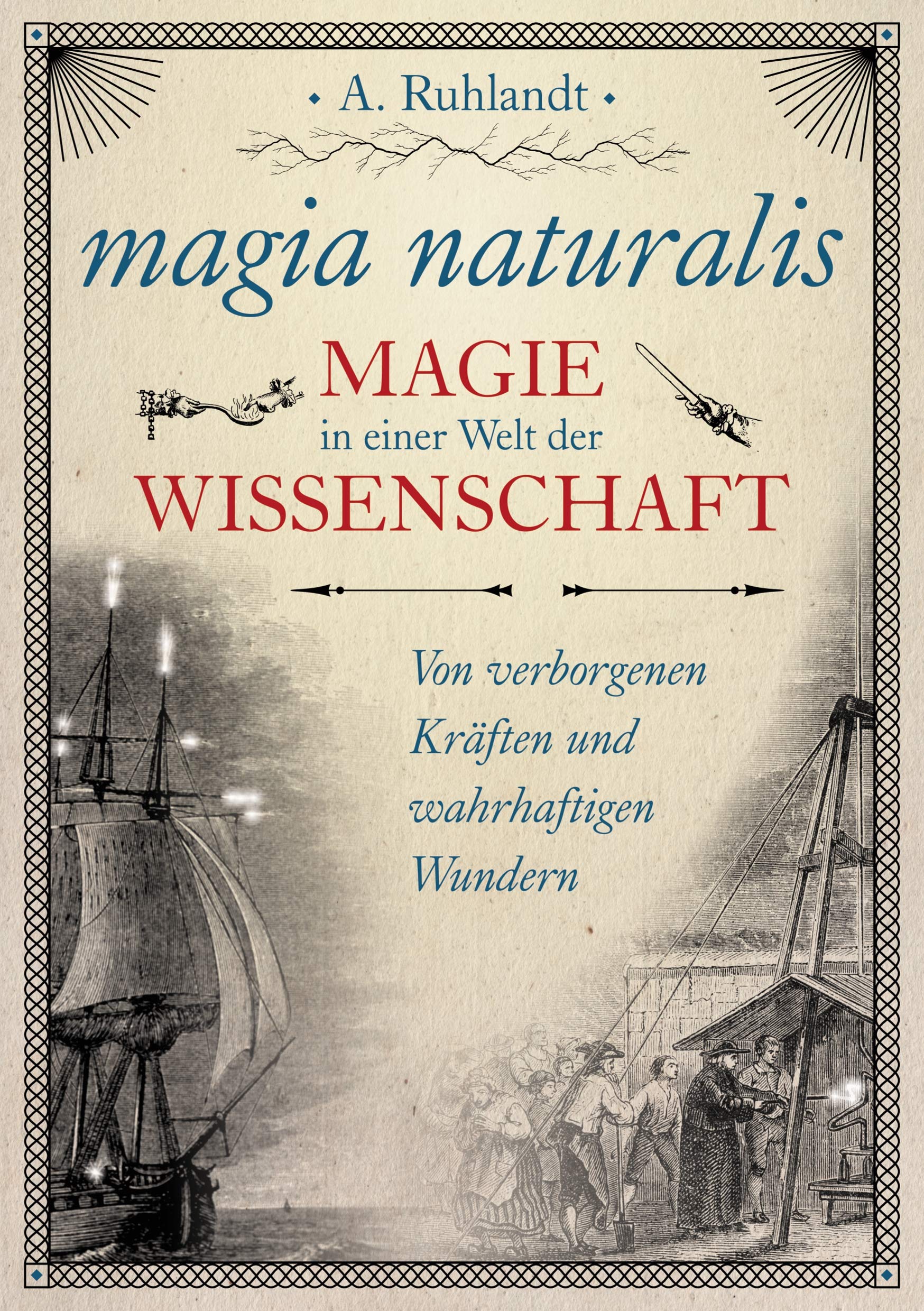 magia naturalis: Magie in einer Welt der Wissenschaft Leisure, Home & Garden