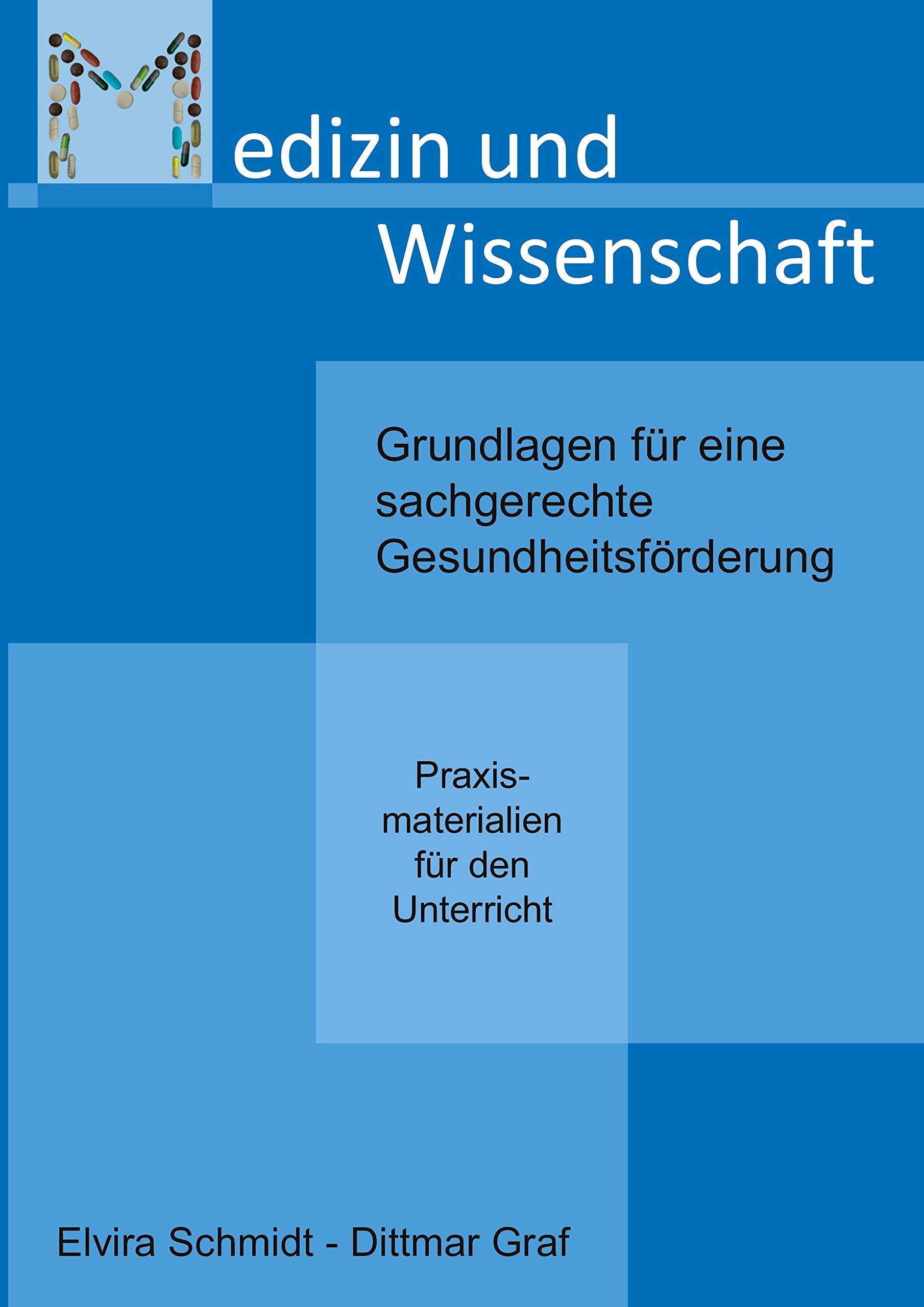 Medizin und Wissenschaft Medicine