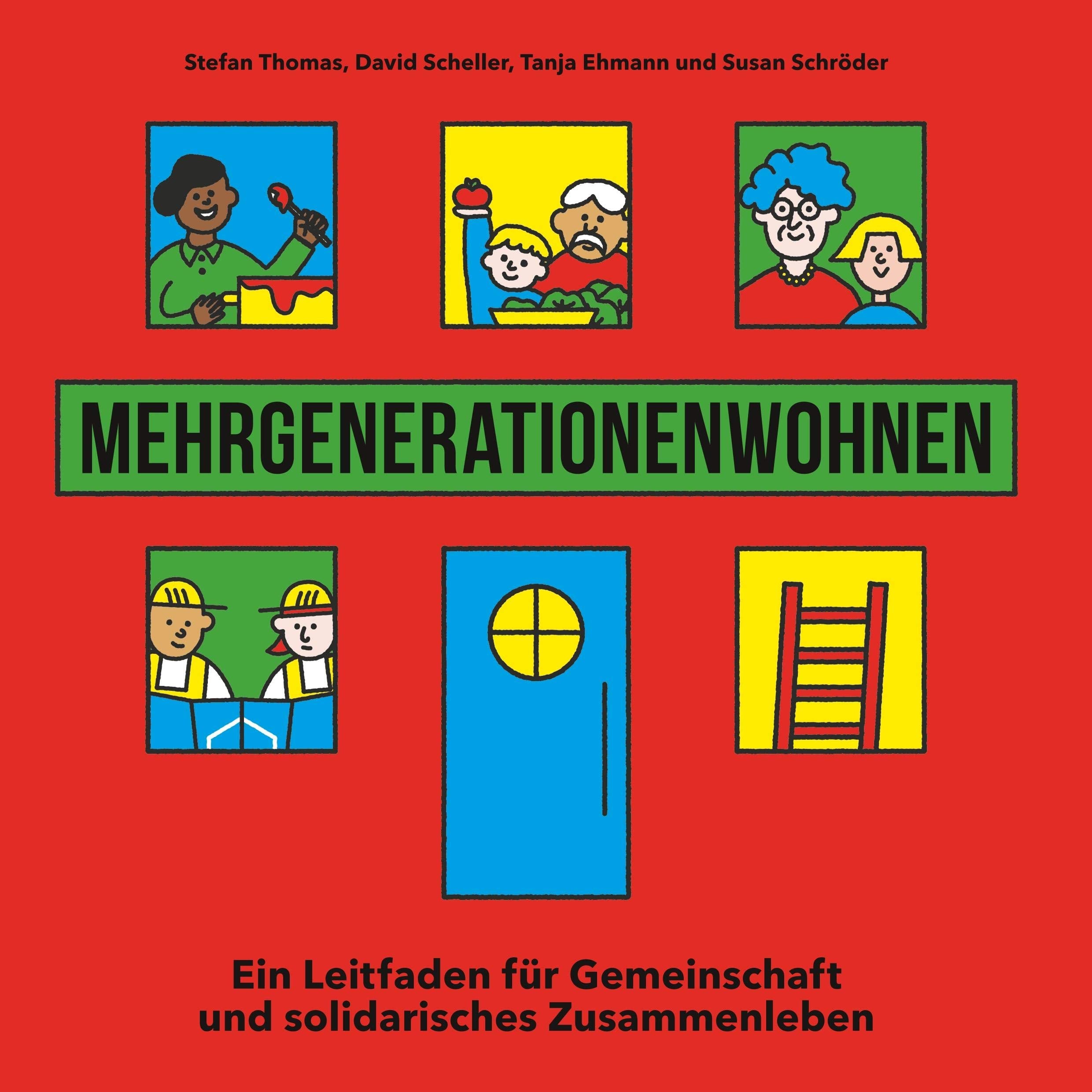 Mehrgenerationenwohnen: Ein Leitfaden für Gemeinschaft und solidarisches Zusammenleben Books