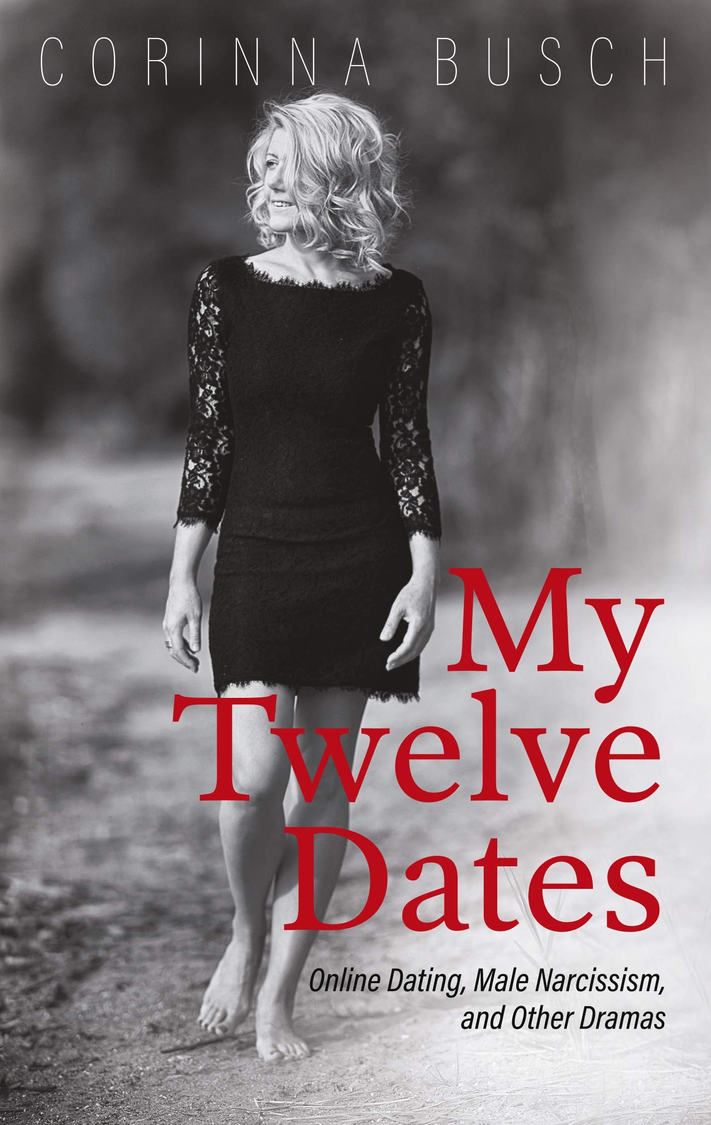 My Twelve Dates: Online Dating, Male Narcissism, and Other Dramas Medicine