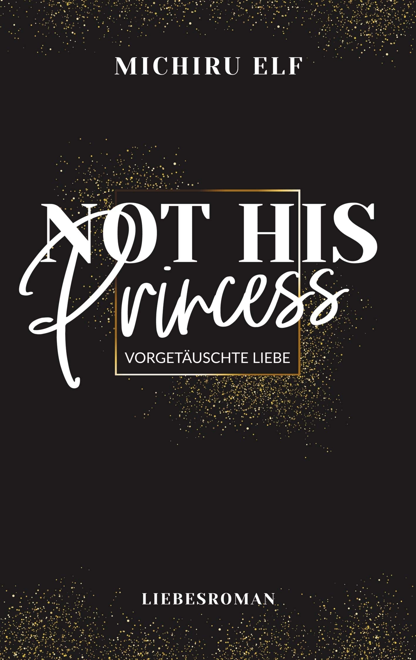 Not His Princess Contemporary literature Books