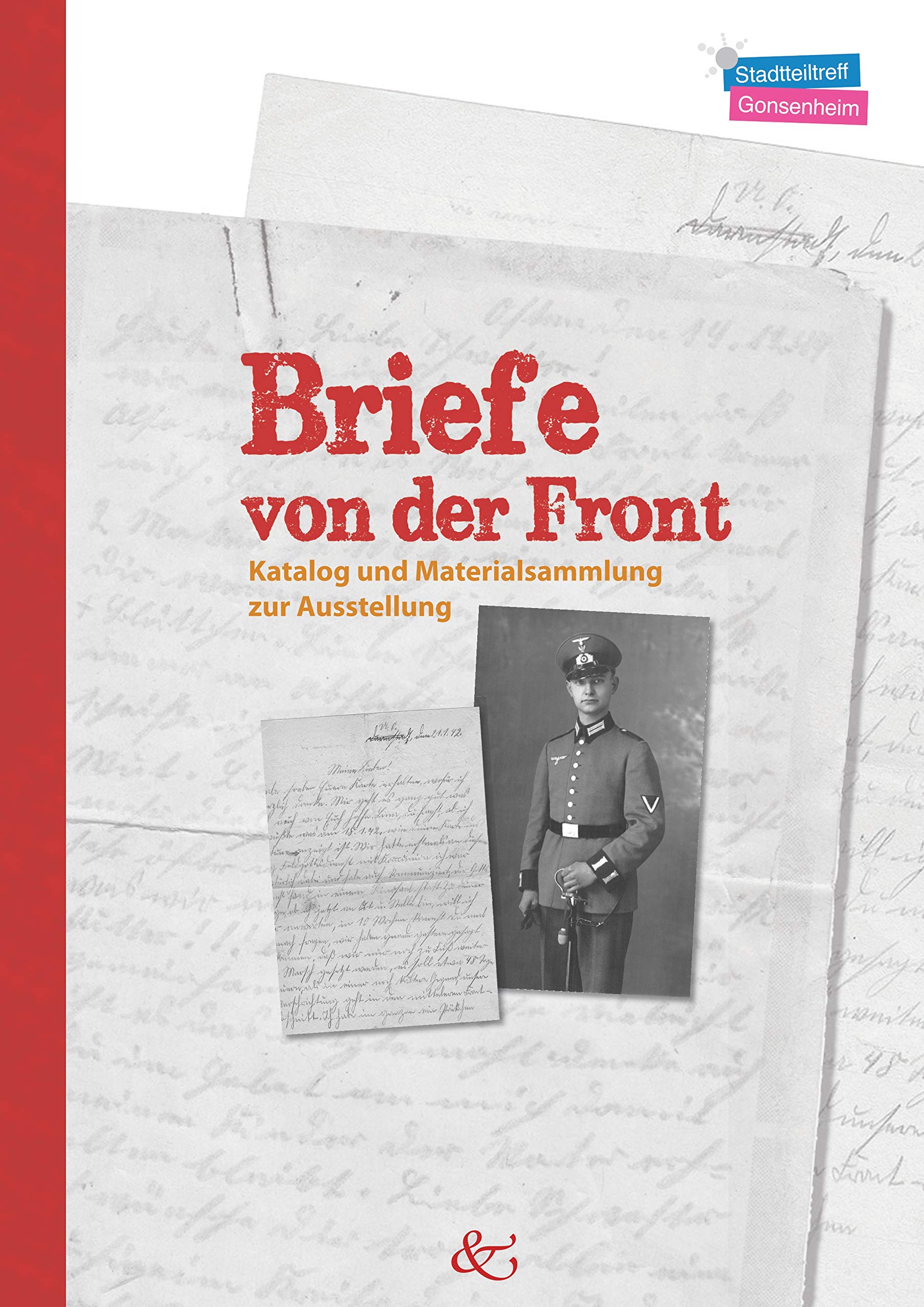 Briefe von der Front: Katalog und Materialsammlung zur Ausstellung Social Sciences
