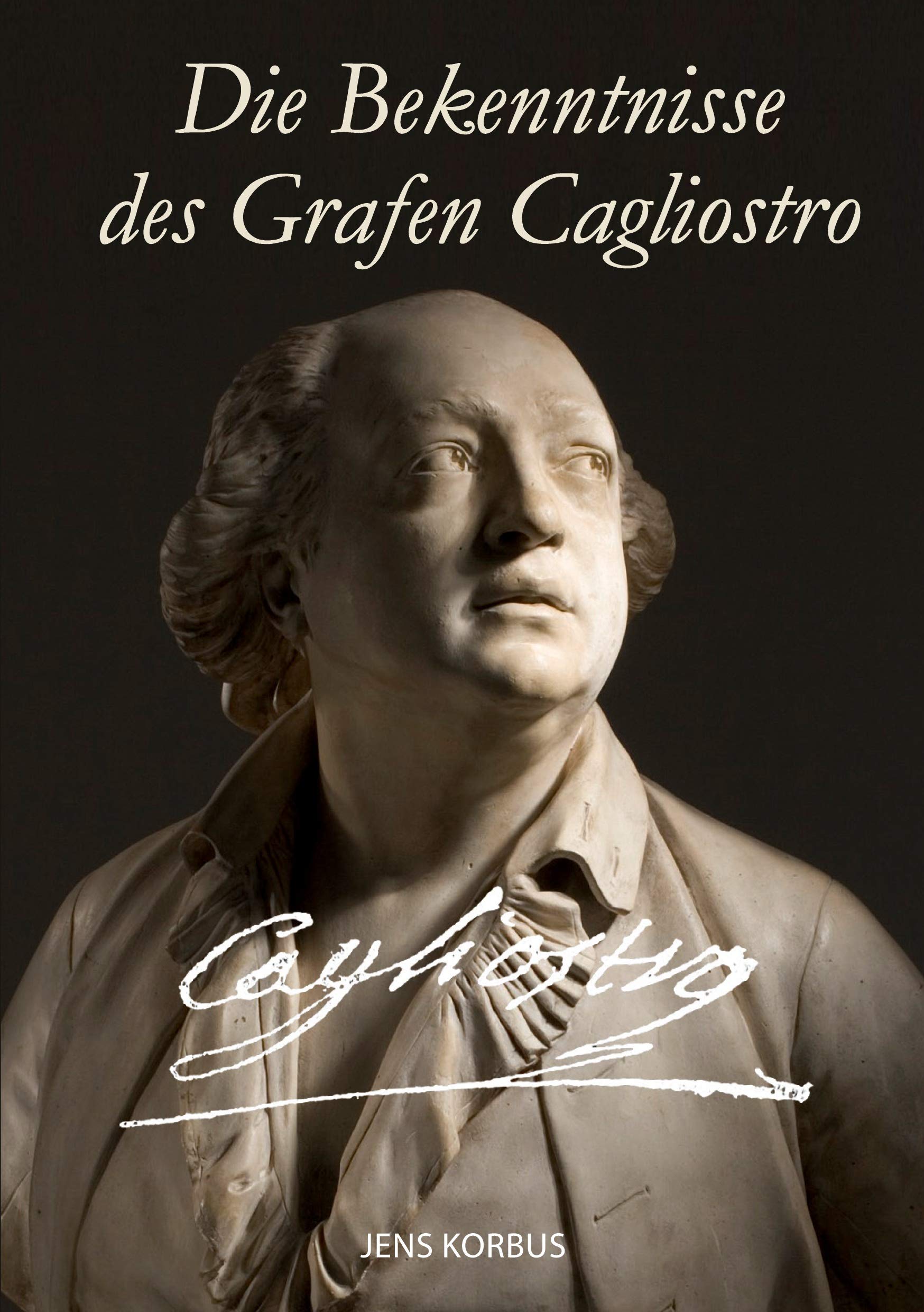 Die Bekenntnisse des Grafen Cagliostro Classics