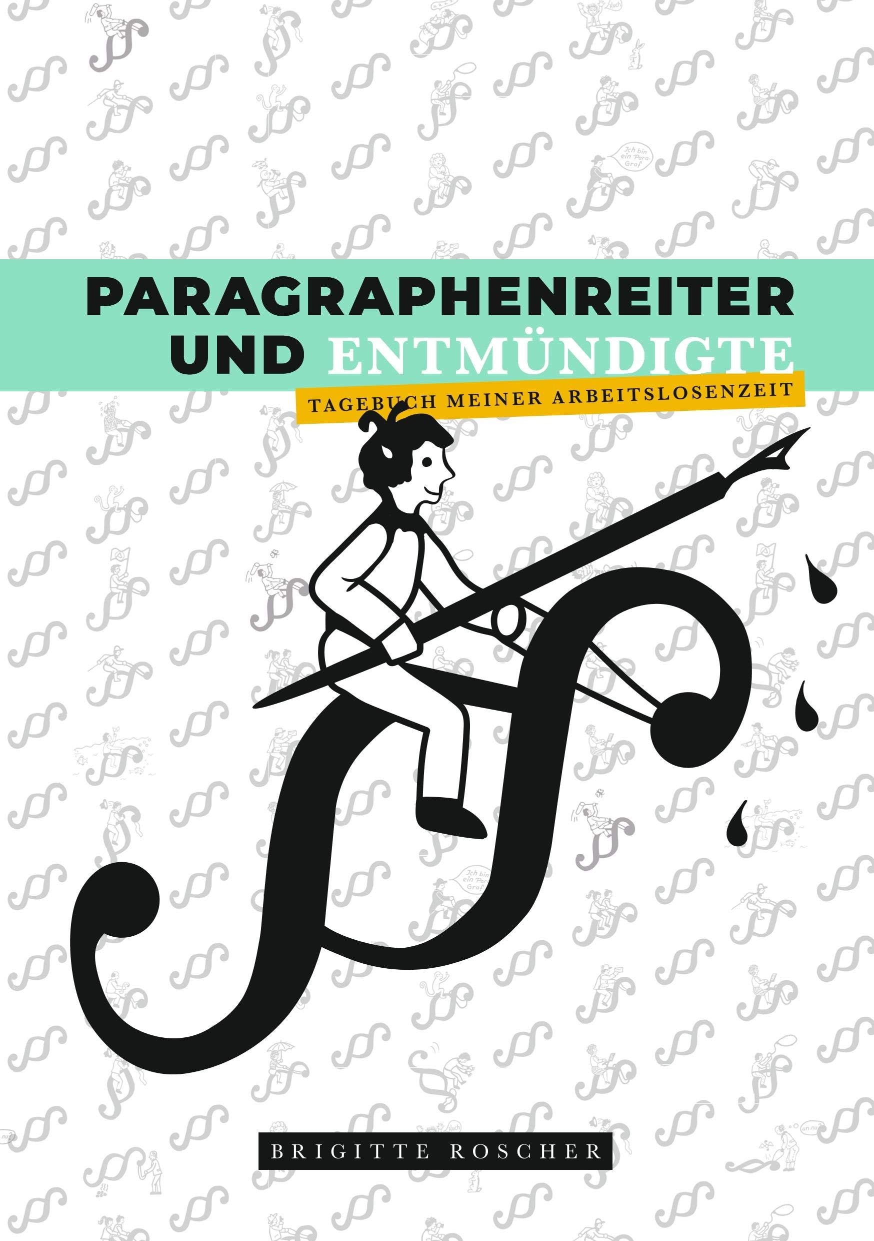 Product Image: Paragraphenreiter und Entmündigte