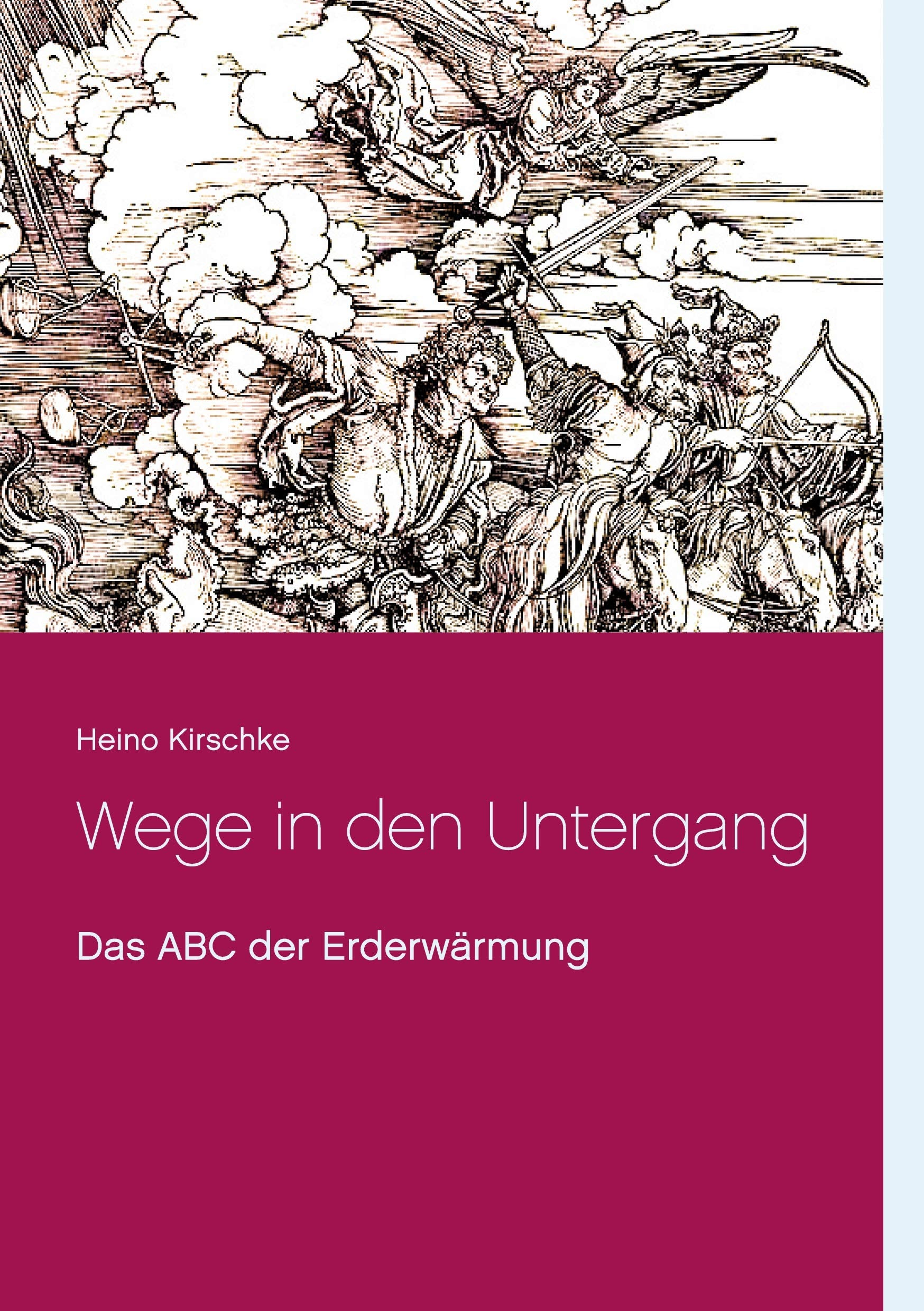 Wege in den Untergang: Das ABC der Erderwärmung Law