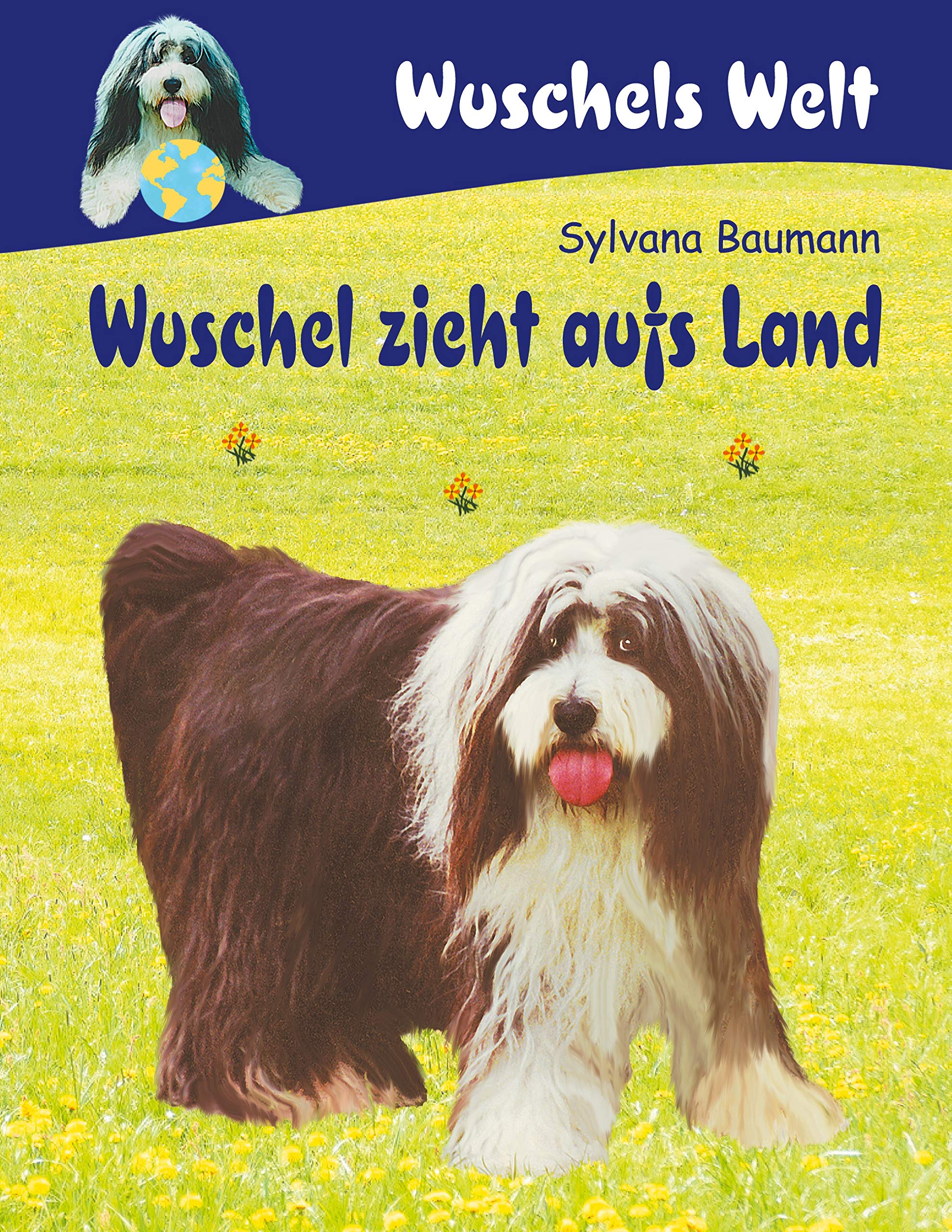 Wuschel zieht aufs Land (Wuschels Welt) Humour & Satire