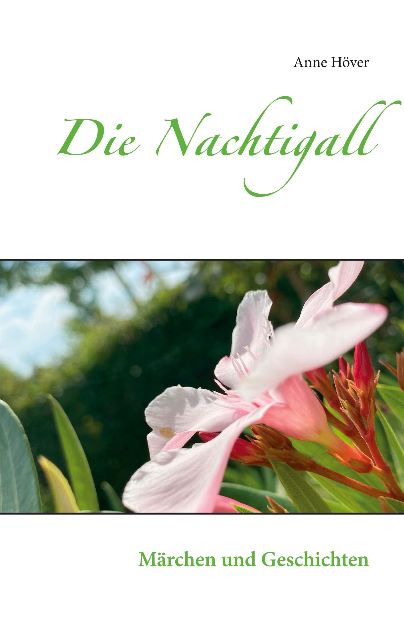 Die Nachtigall: Märchen und Geschichten Poetry