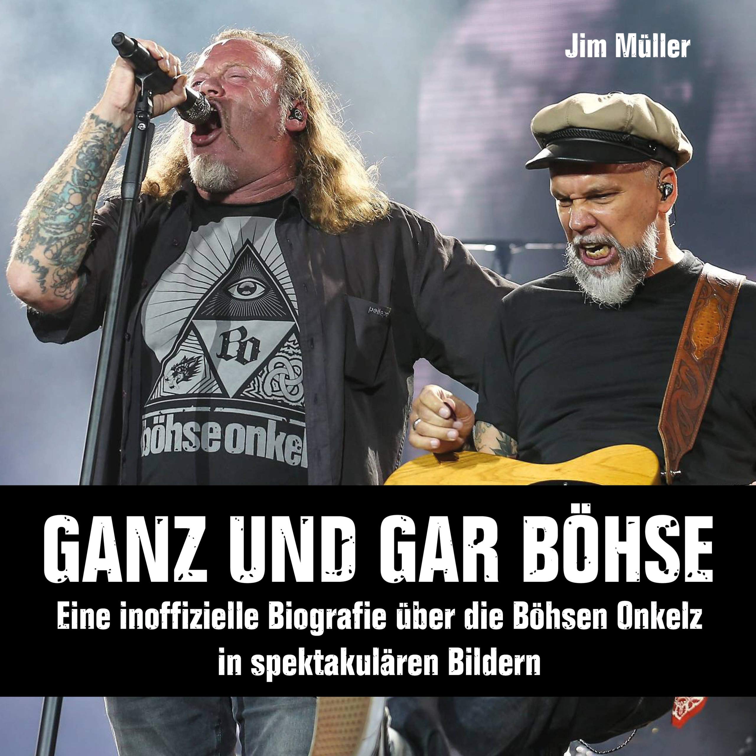 Ganz und gar böhse: Eine inoffizielle Biografie über die Böhsen Onkelz in spektakulären Bildern Pop culture Books
