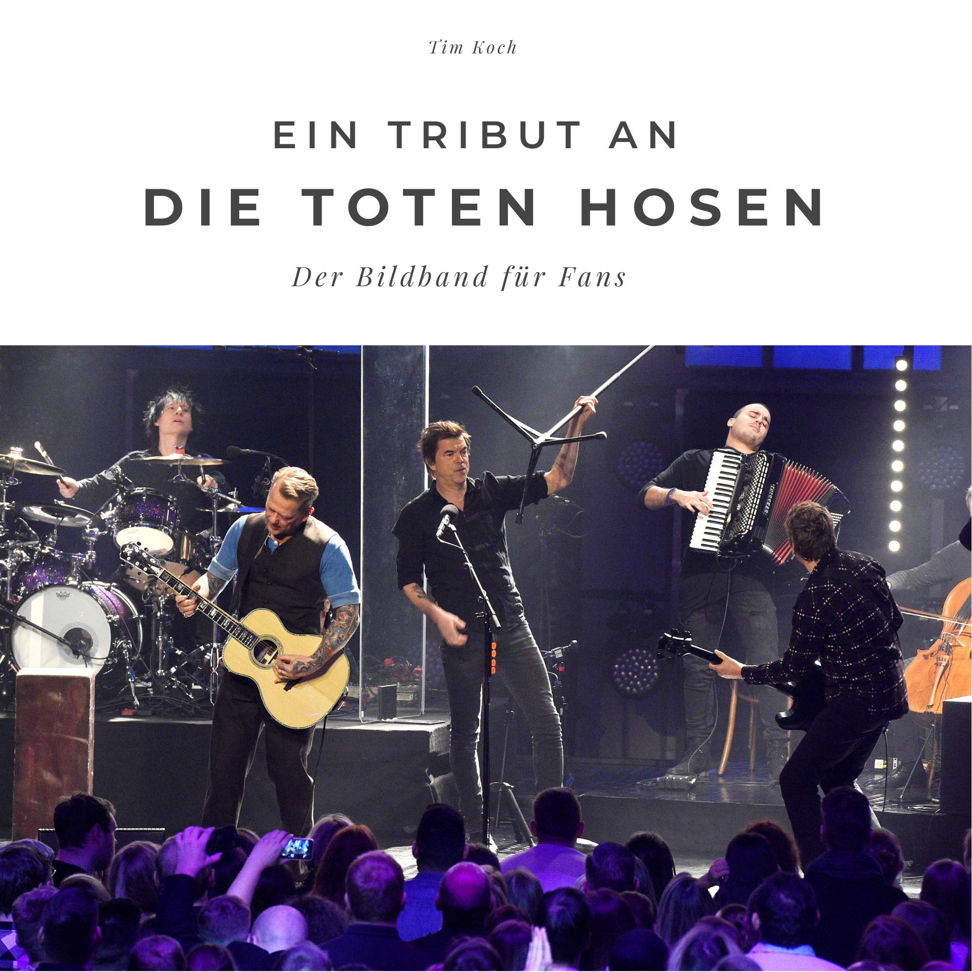 Ein Tribut an die Toten Hosen: Der Bildband für Fans: Der Bildband für Fans. Sonderausgabe, verfügbar nur bei Amazon Pop culture Books