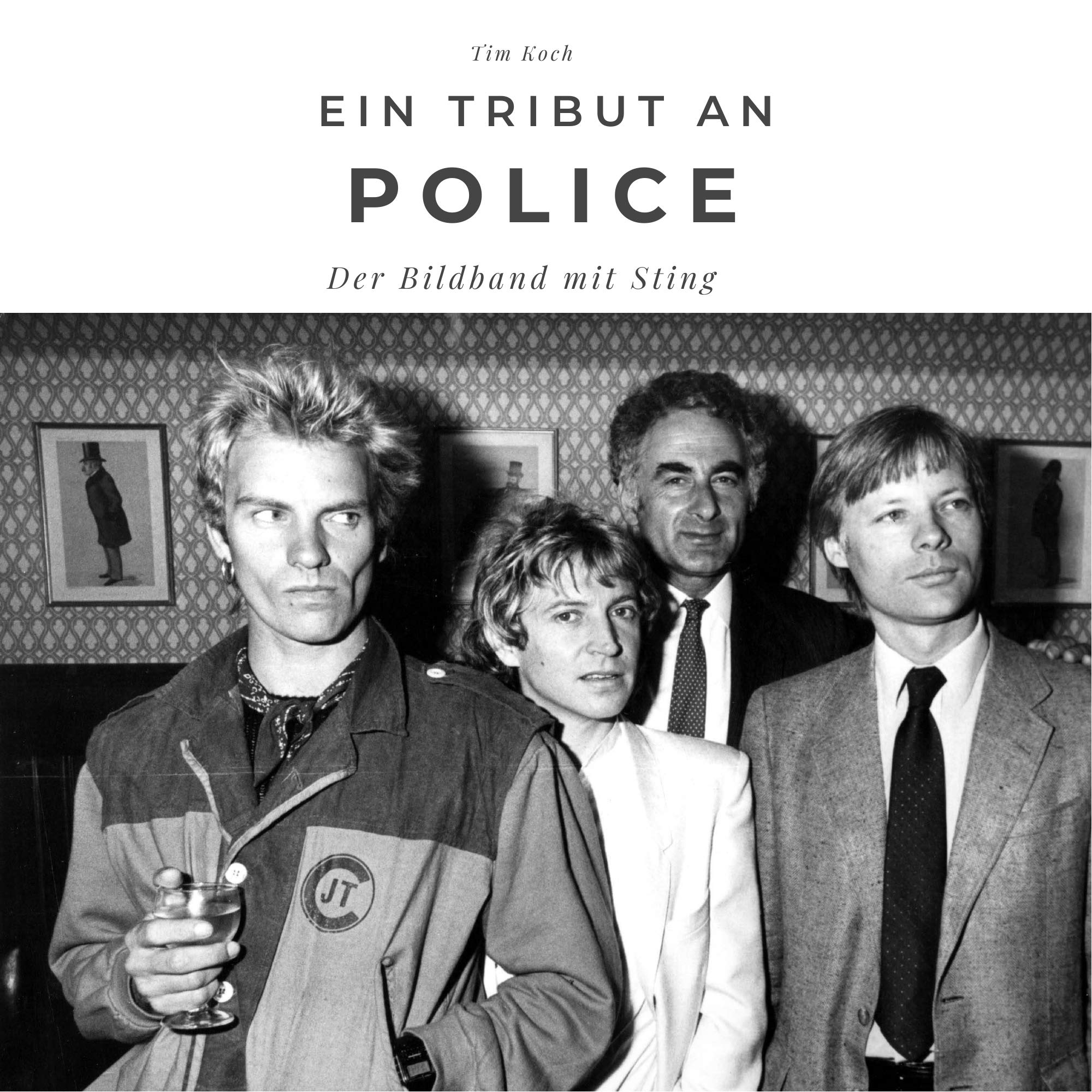 Ein Tribut an The Police: Der Bildband mit Sting: Der Bildband mit Sting. Sonderausgabe, verfügbar nur bei Amazon Pop culture