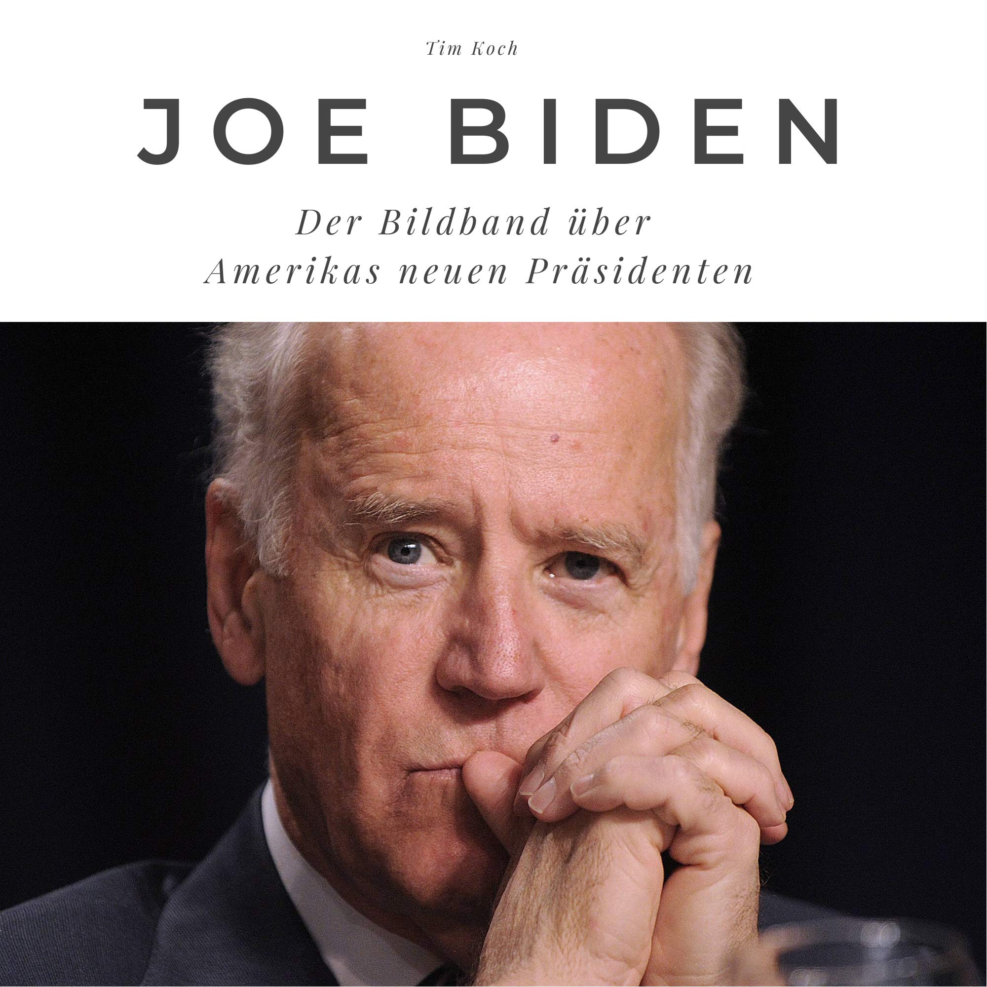 Joe Biden: Der Bildband über Amerikas neuen Präsidenten: Der Bildband über Amerikas neuen Präsidenten. Sonderausgabe, verfügbar nur bei Amazon Memories