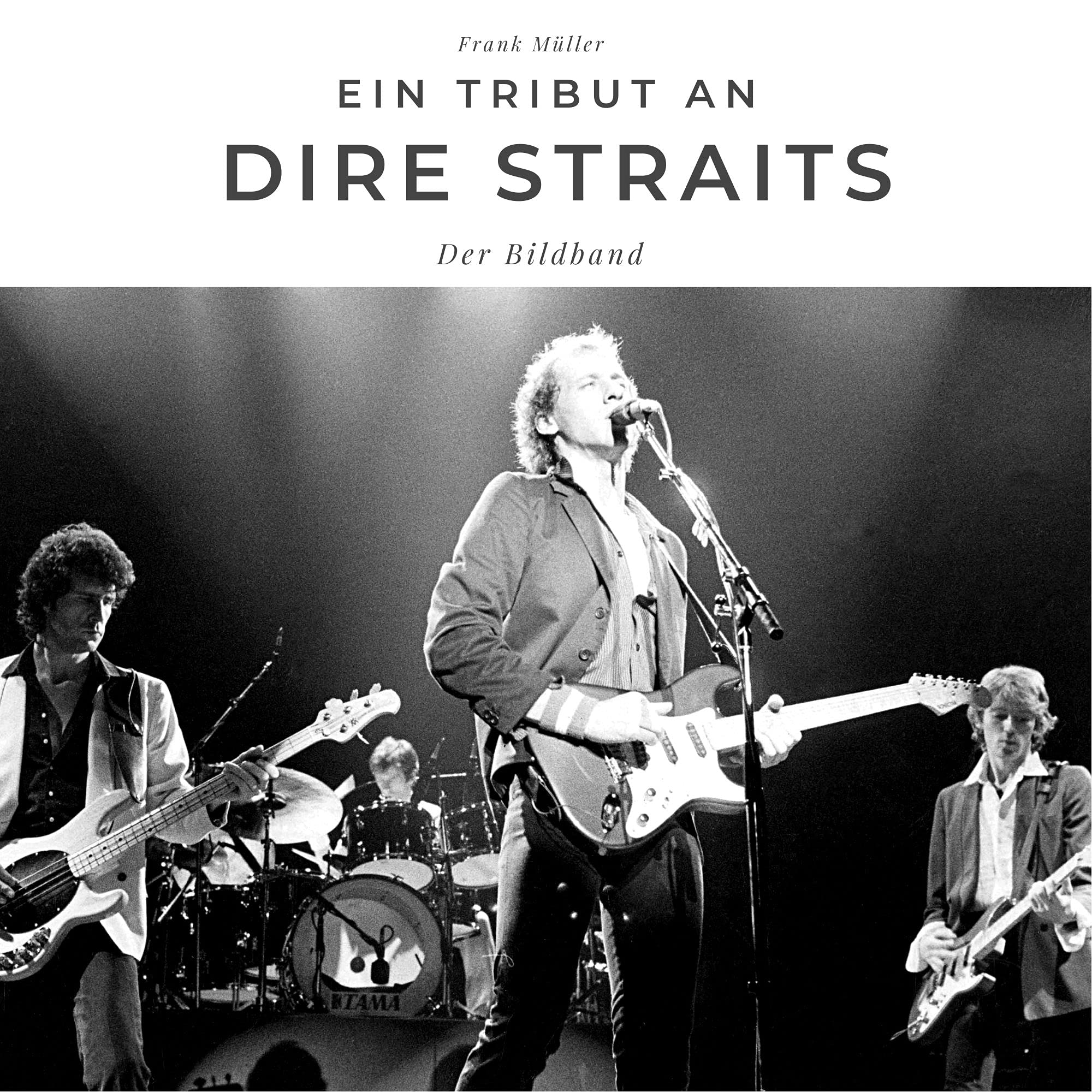 Product Image: Ein Tribut an Dire Straits: Der Bildband
