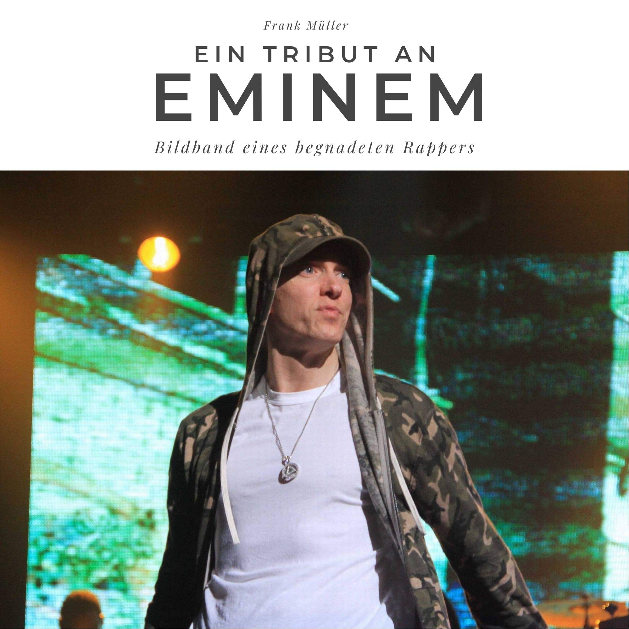 Product Image: Ein Tribut an Eminem: Der Bildband