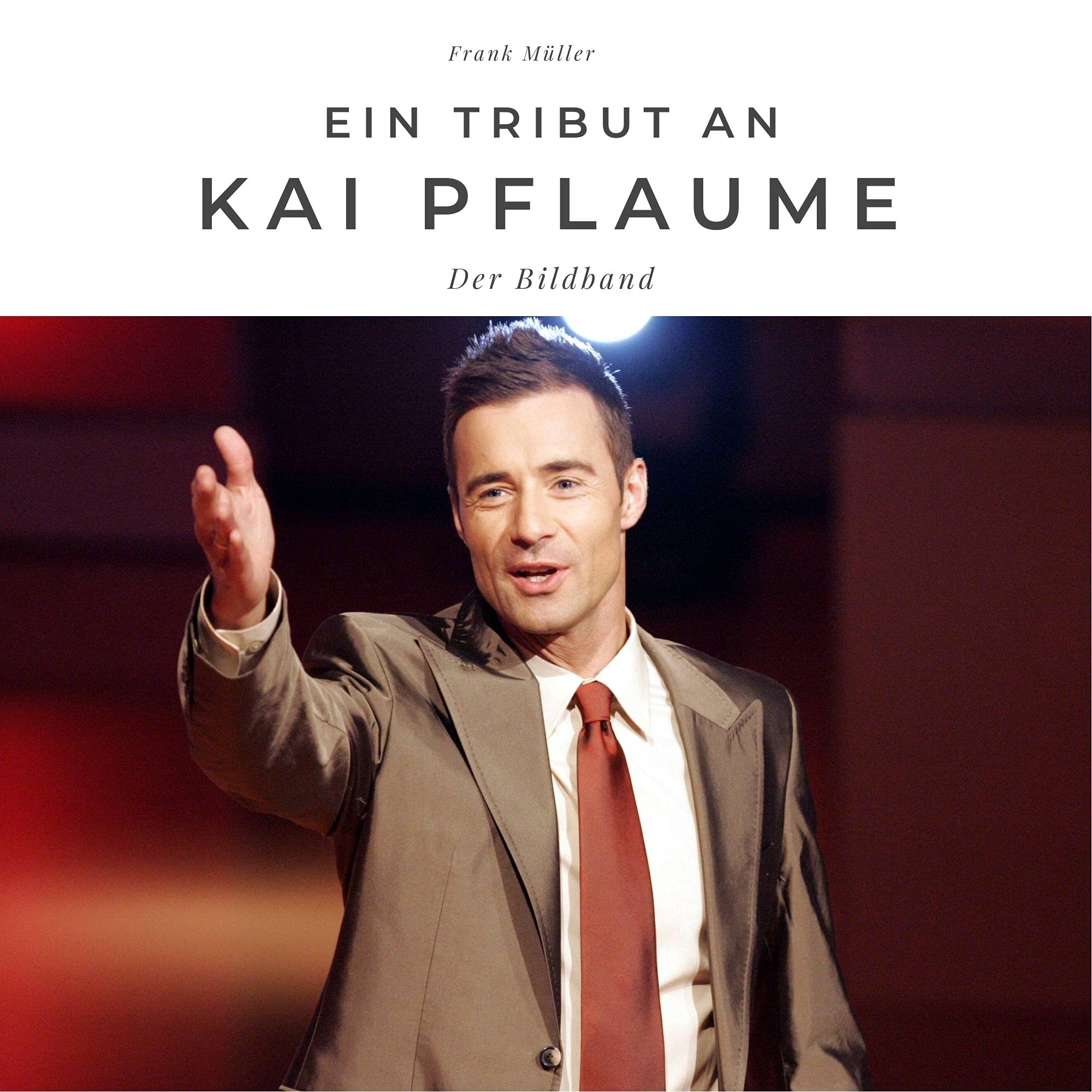 Product Image: Ein Tribut an Kai Pflaume: Der Bildband