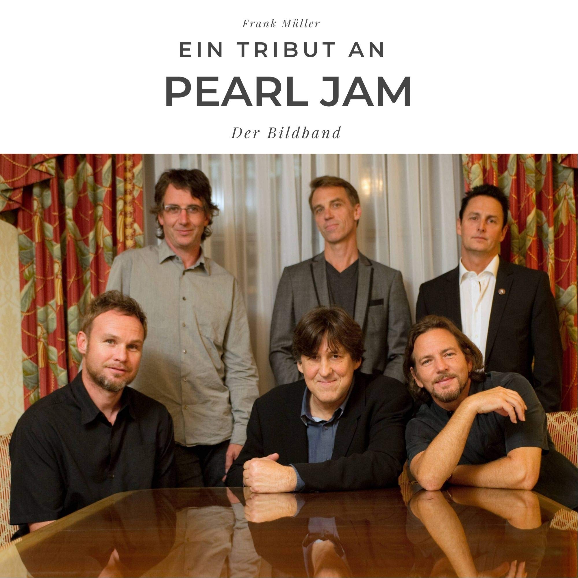 Product Image: Ein Tribut an Pearl Jam: Der Bildband