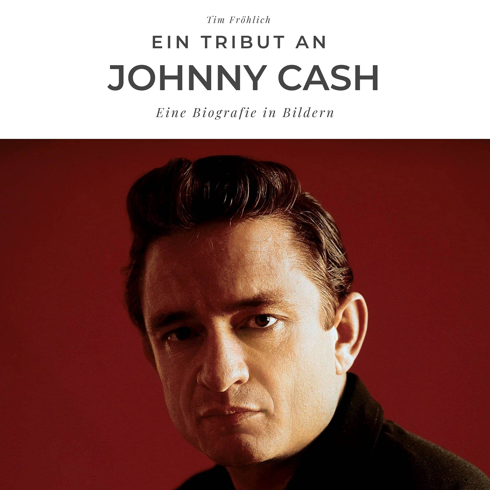 Ein Tribut an Johnny Cash: Eine Biografie in Bildern Pop culture