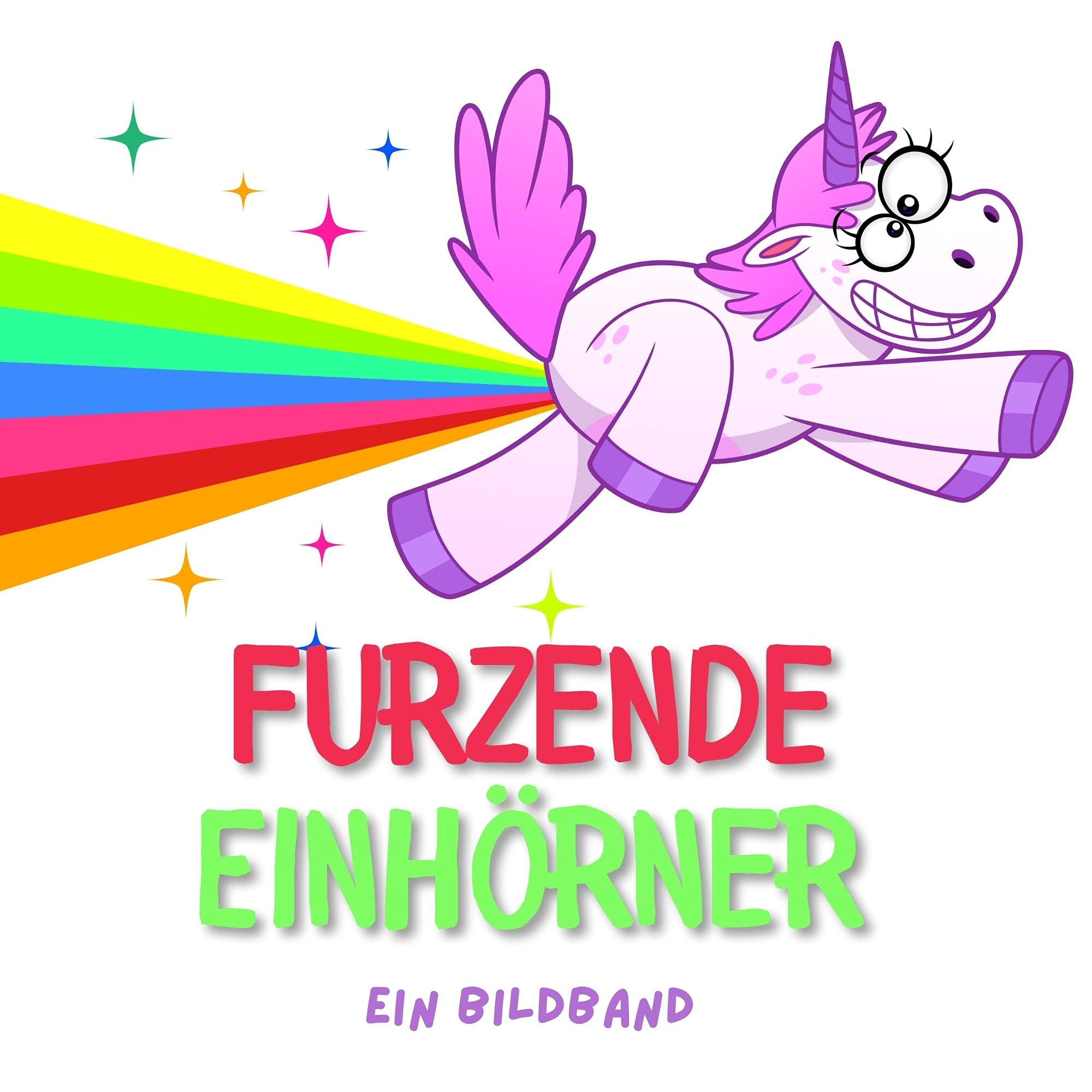 Product Image: Furzende Einhörner: Ein Bildband