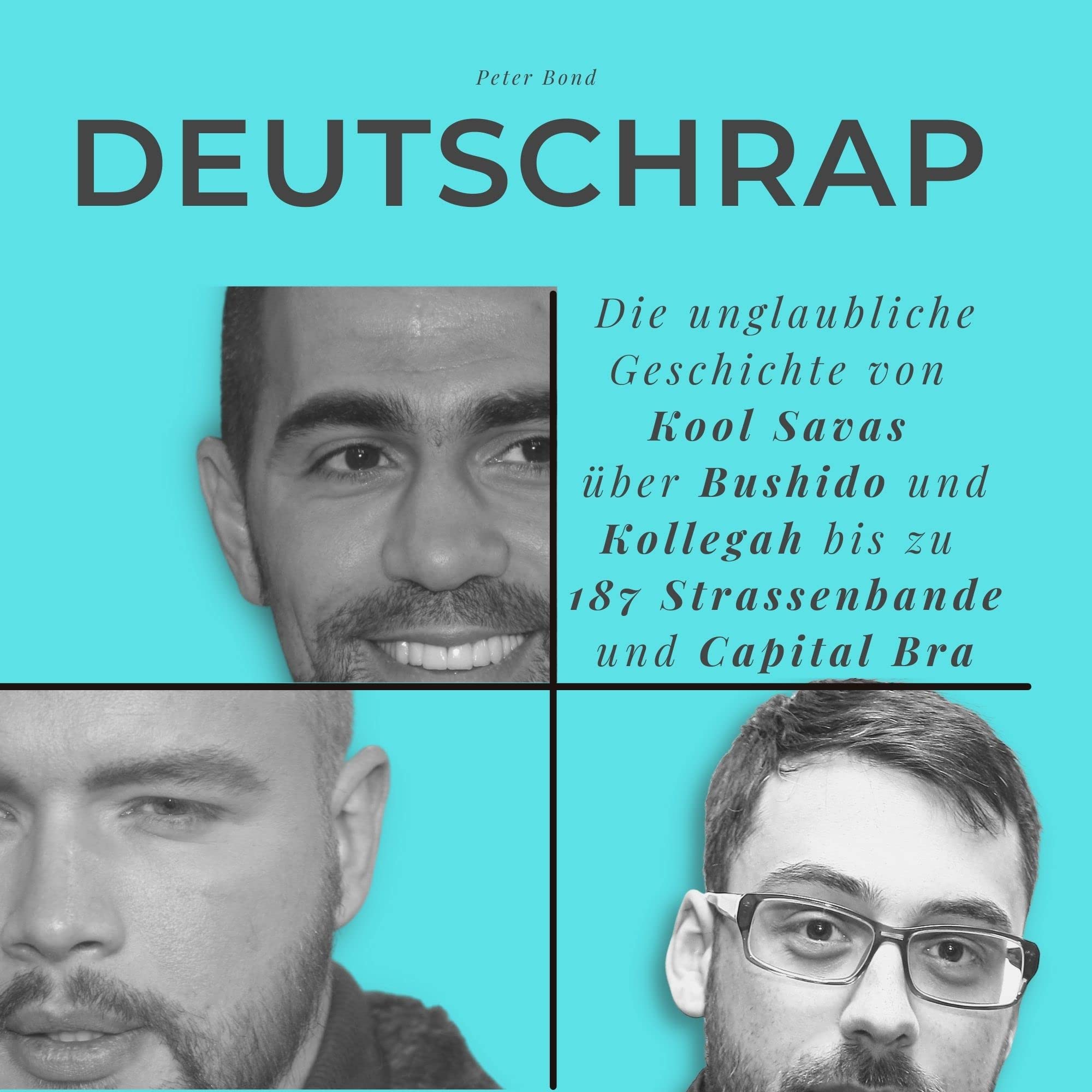 DeutschRap: Die unglaubliche Geschichte von Kool Savas über Bushido und Kollegah bis zu 187 Strassenbande und Capital Bra Pop culture