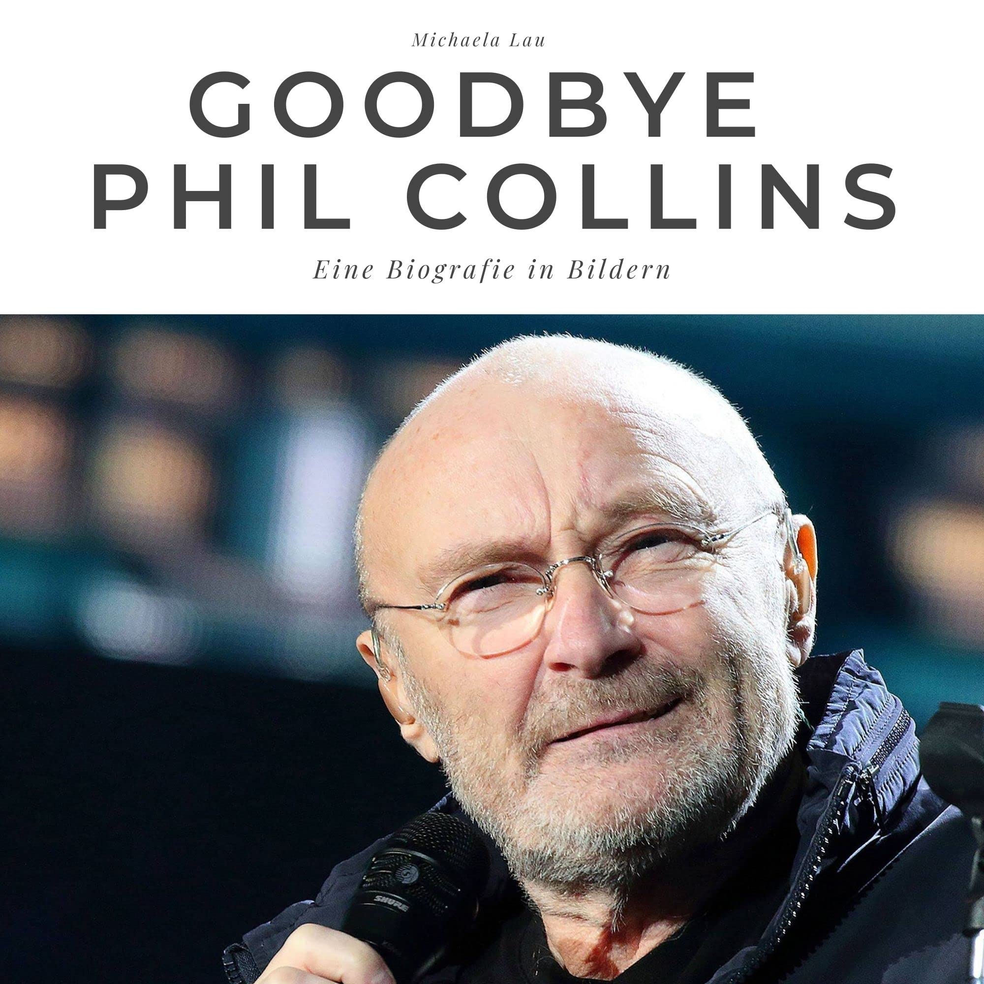 Goodbye Phil Collins: Eine Biografie in Bildern Pop culture