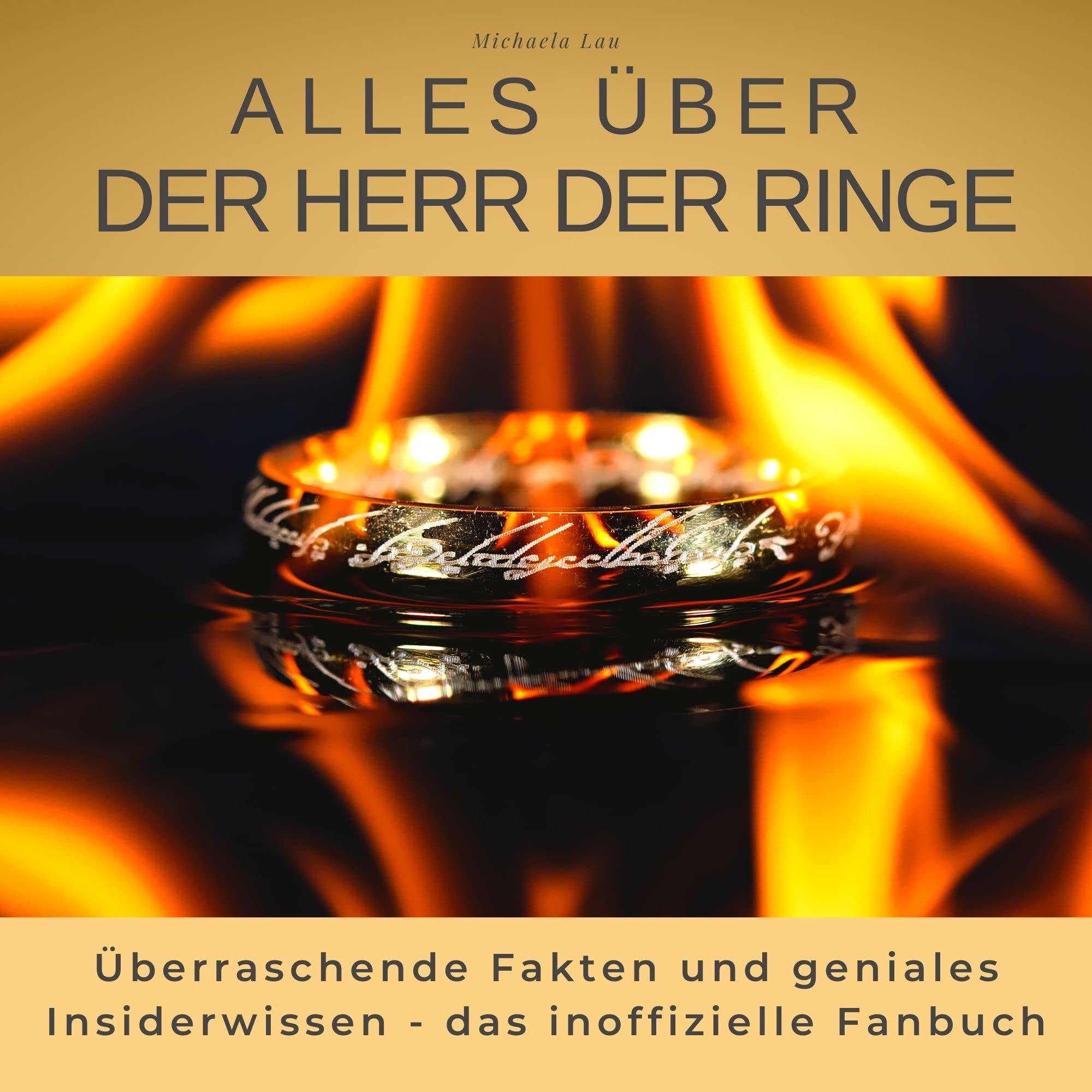 Alles über Der Herr der Ringe: Überraschende Fakten und geniales Insiderwissen - das inoffizielle Fanbuch Film, Art & Culture