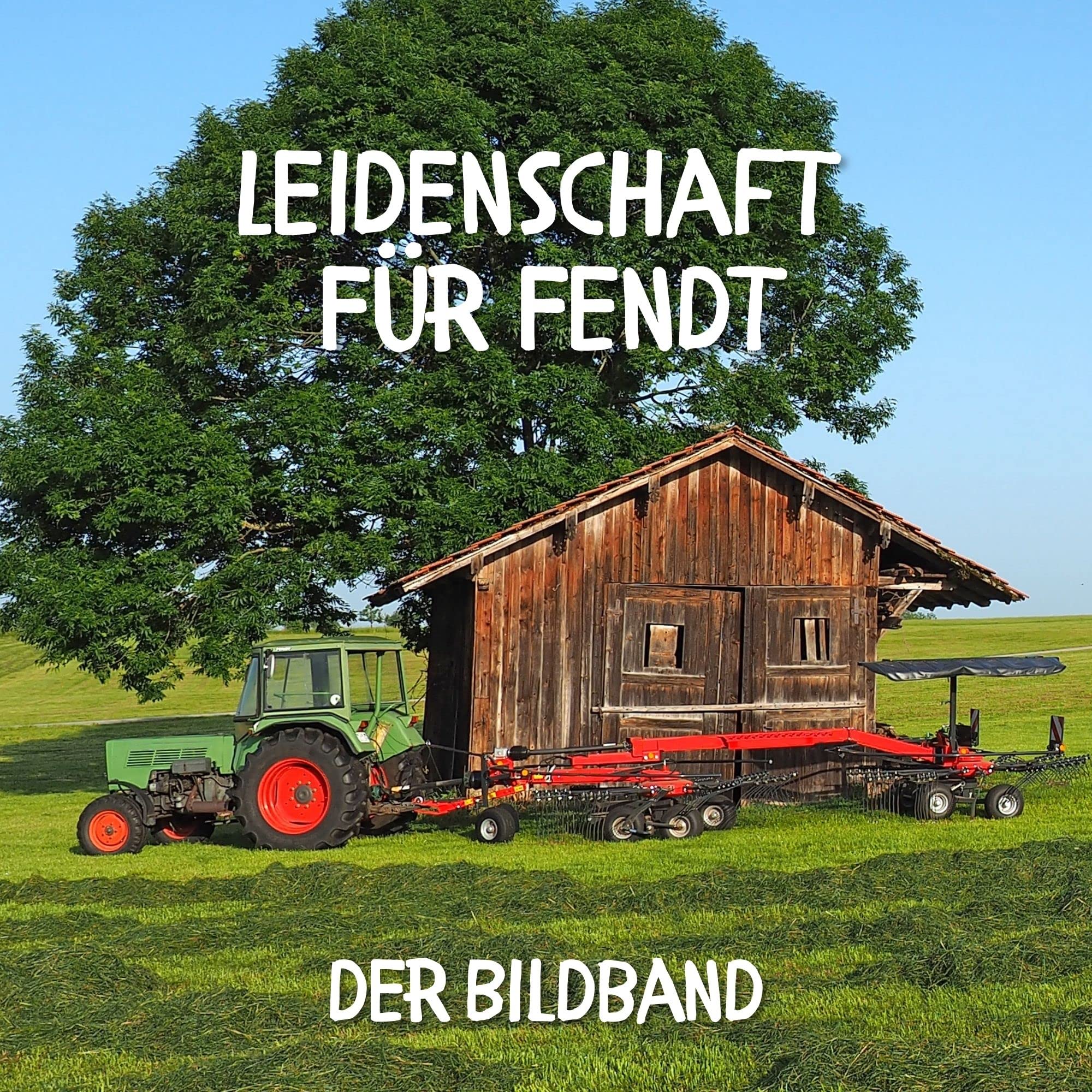 Leidenschaft für Fendt: Der Bildband Photography