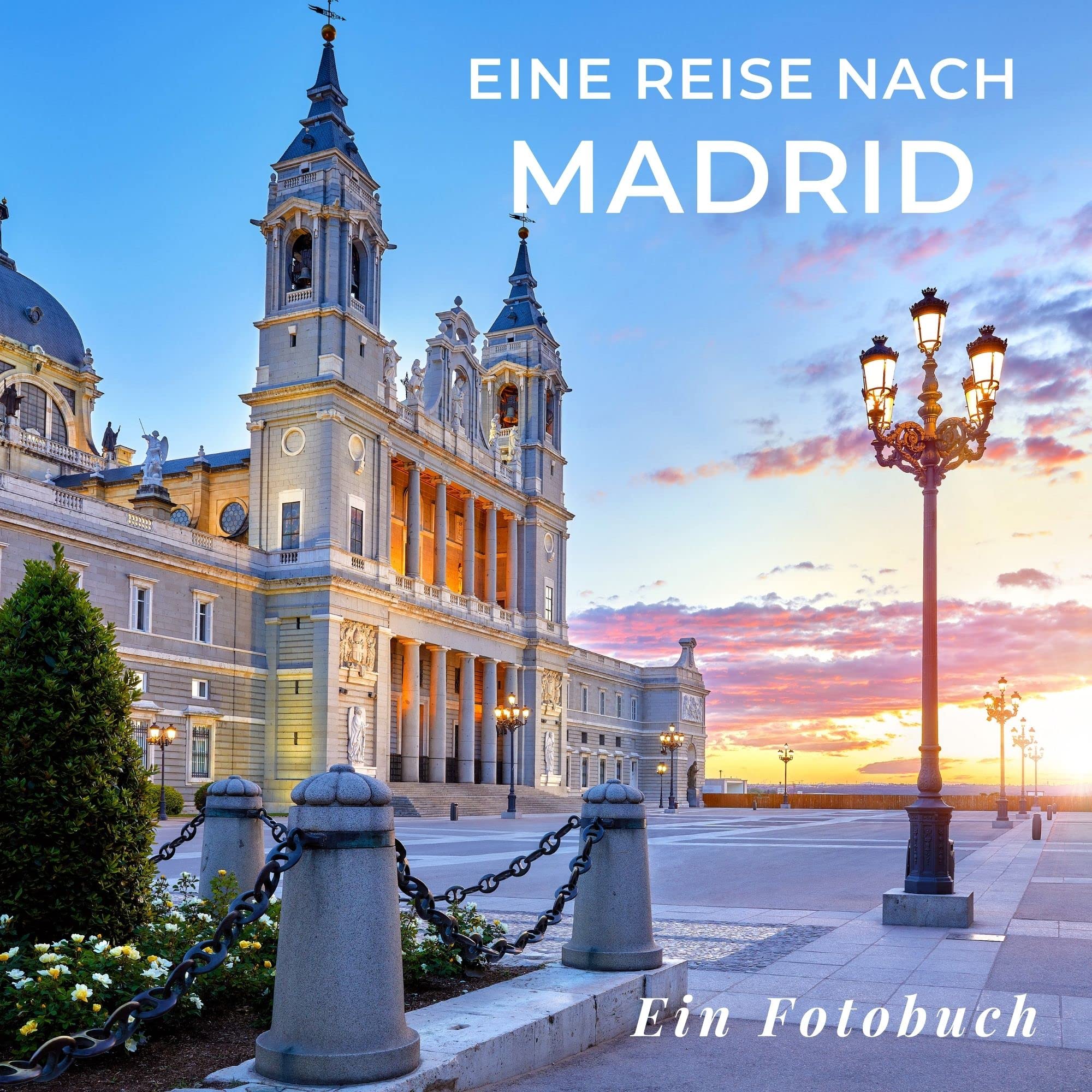 Eine Reise nach Madrid: Ein Fotobuch Photography